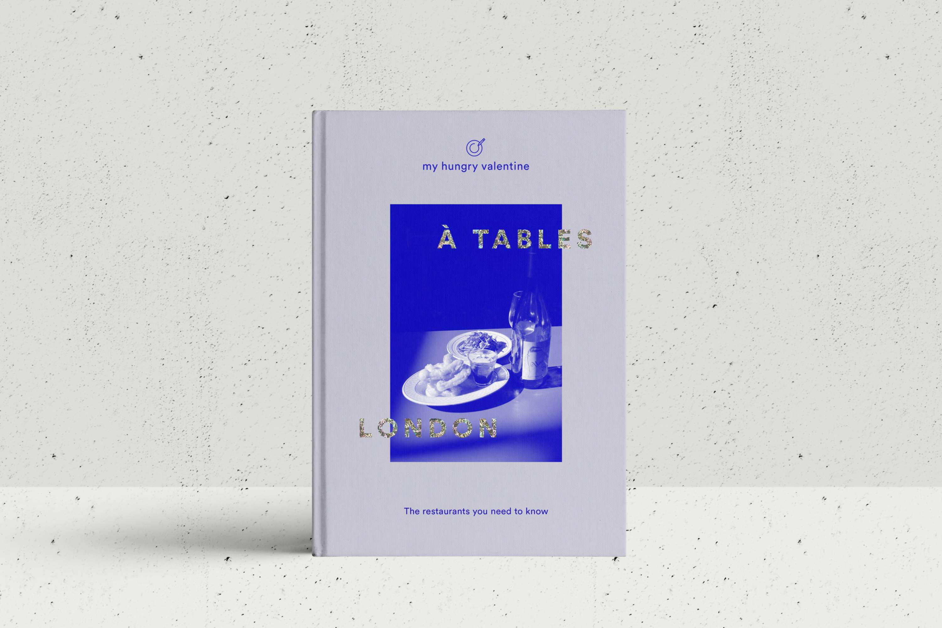 À Tables London by Valentine Benoist