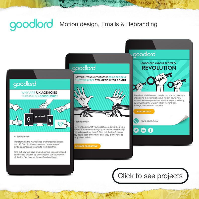 Email, motion design & Rebranding for Goodlord by Jerome White