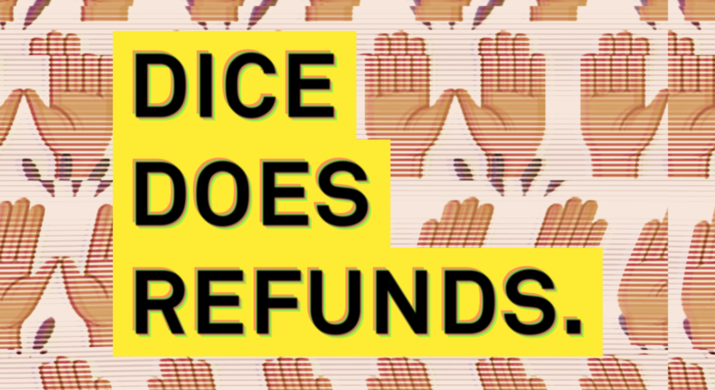 Refunds on DICE by Patrick Mills