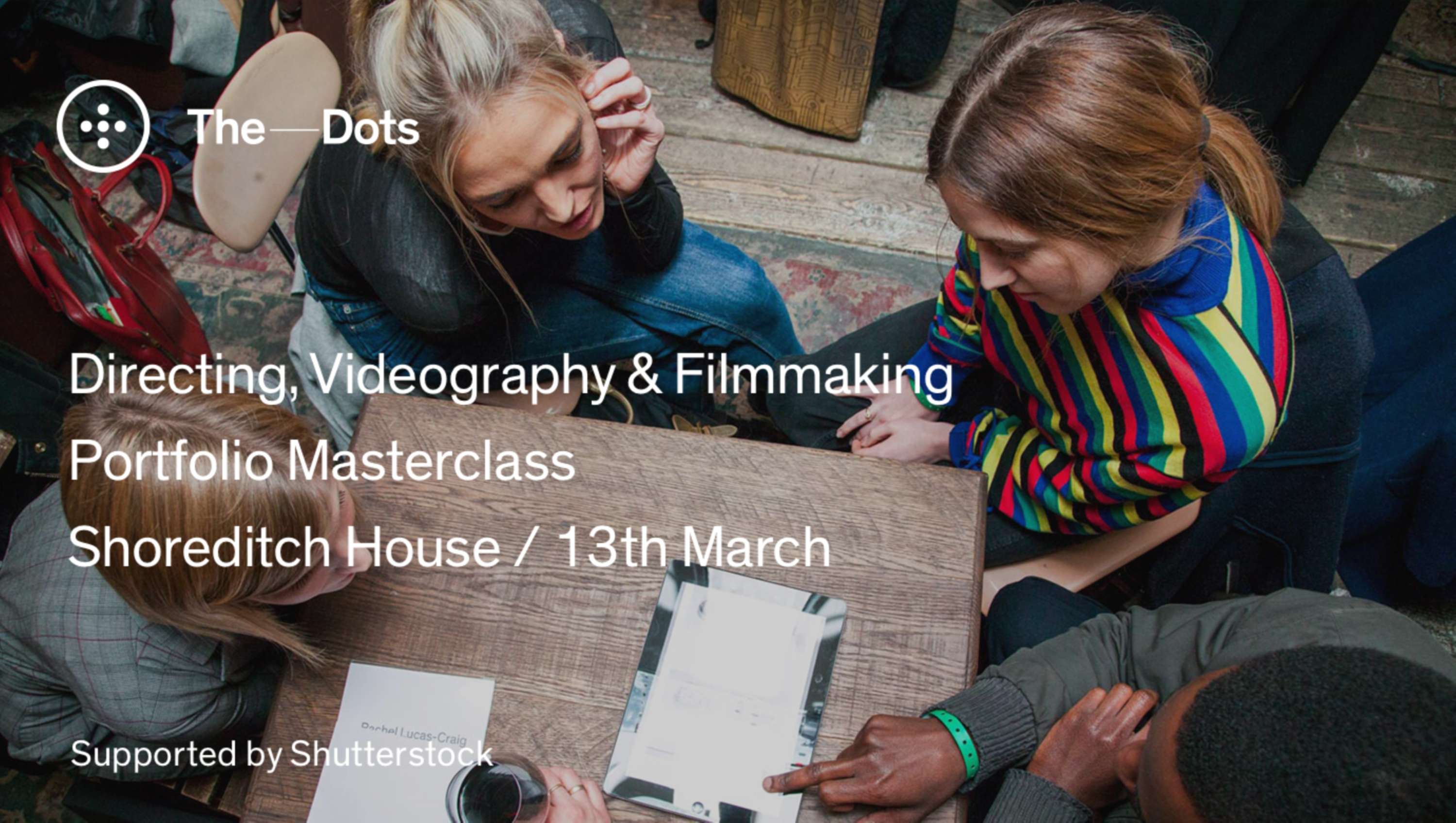 March 2018 (applications closed) by The Dots – Portfolio Masterclasses