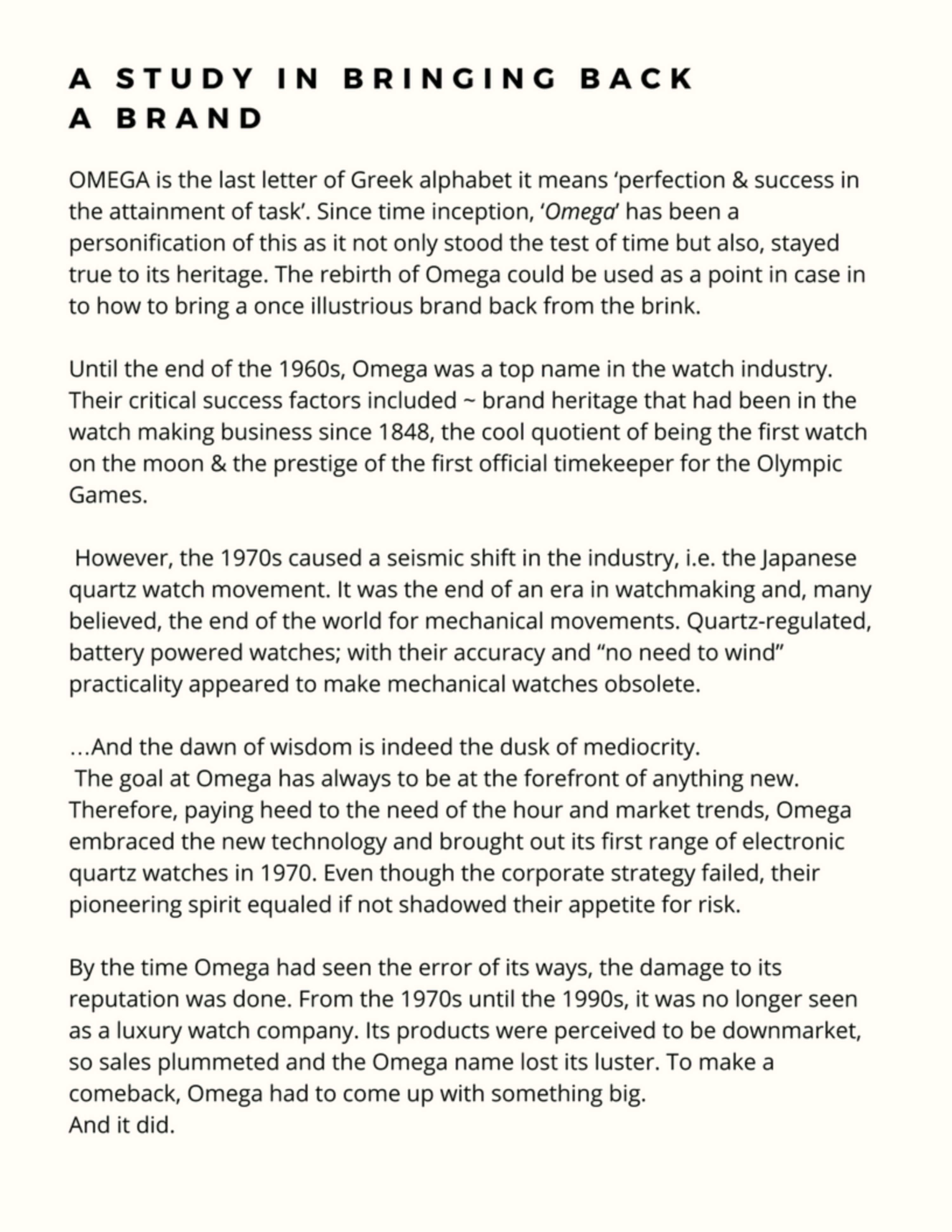 A chronicle of Omega's journey to reconstructing and relaunching their brand by Esha Singh
