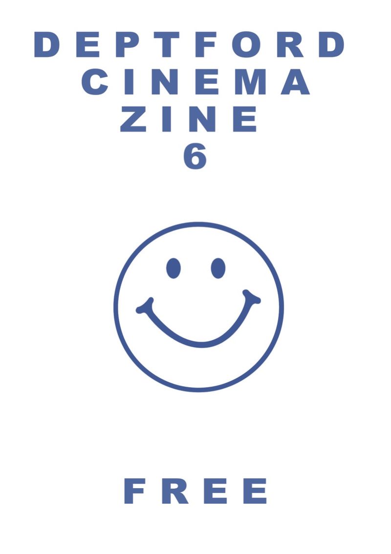 Deptford Cinema Zine - issue 6 by Marta Font