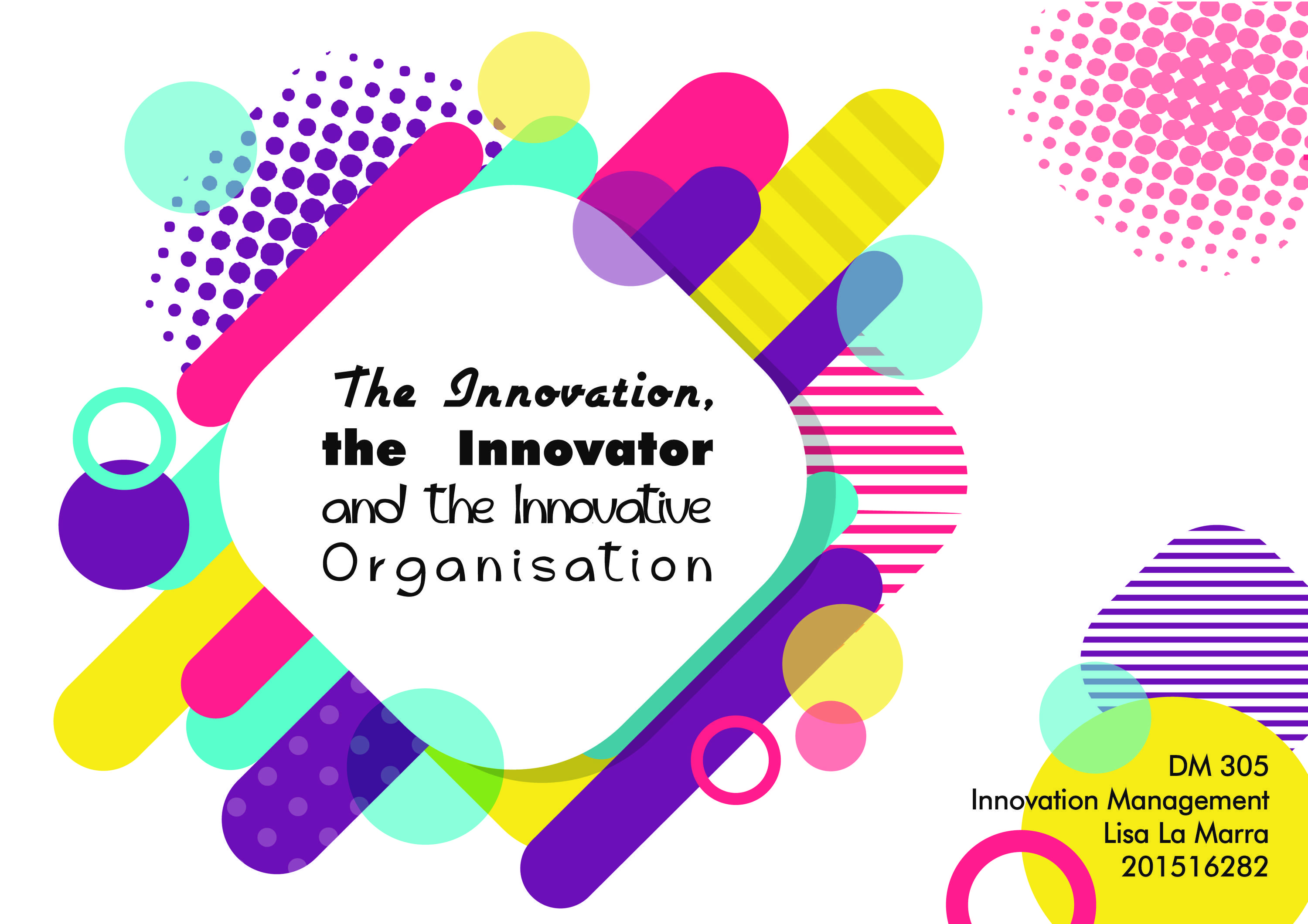 Argument Essay Thesis The Innovation The Innovator And The Innovative Organisation Graphic Essay Life After High School Essay also Synthesis Essay Prompt The Innovation The Innovator And The Innovative Organisation Critical Essay Thesis Statement