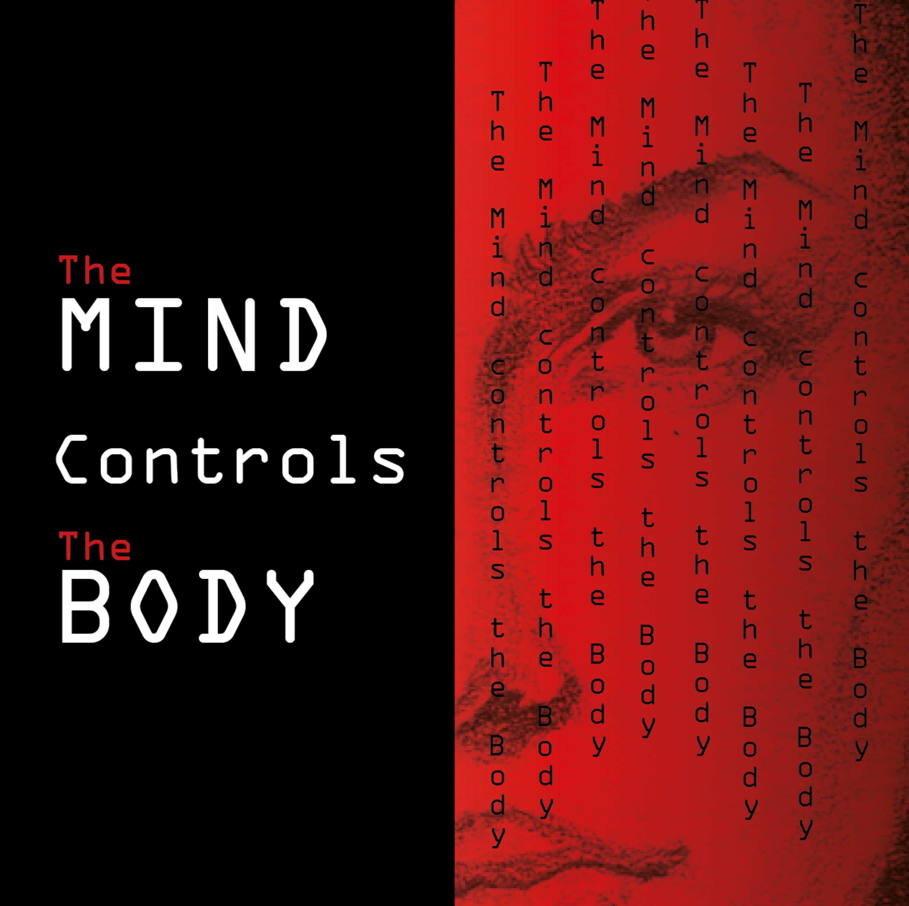 Mind Controls Body by Philip Abang