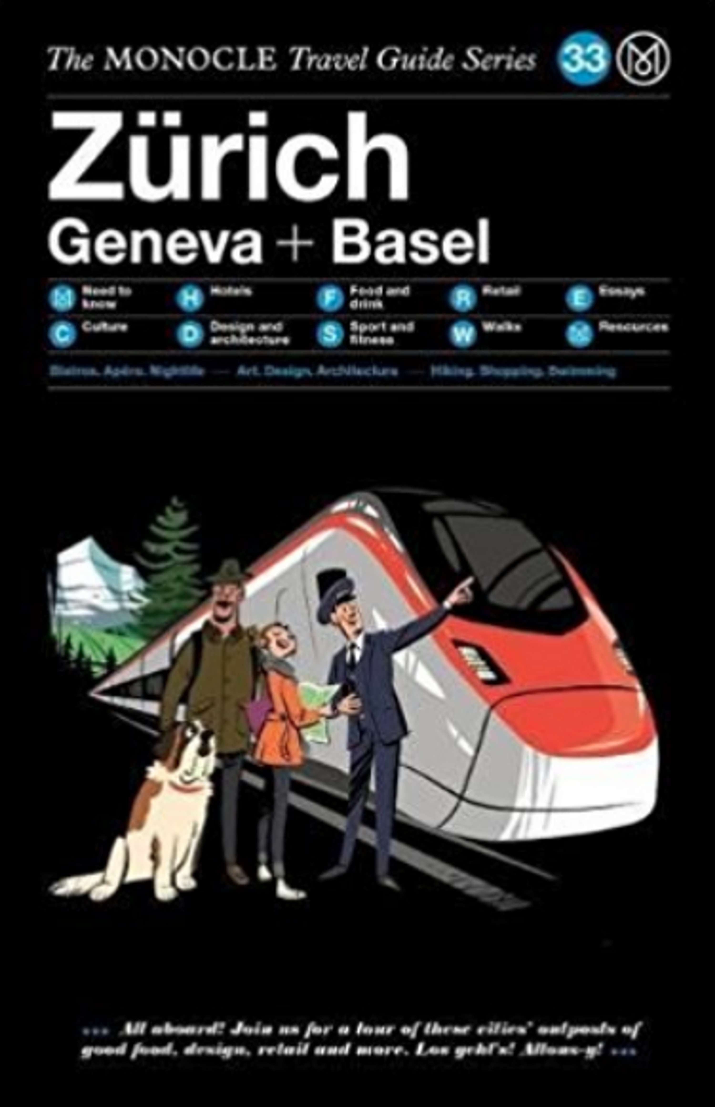 Monocle Guide to Zürich, Basel and Geneva by Hester Underhill