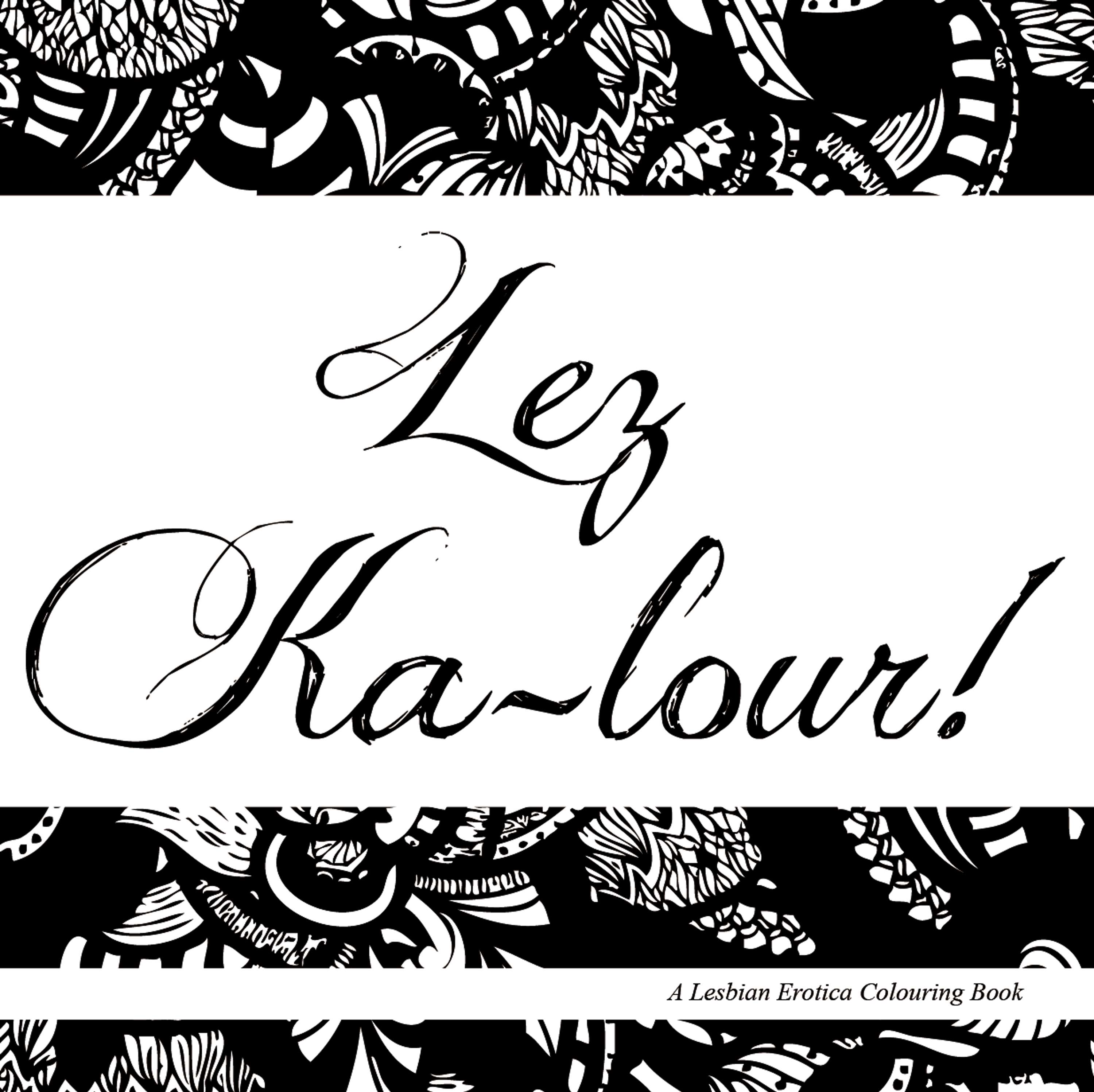 Lez Ka-lour! – Second Edition by Kawira Mwirichia
