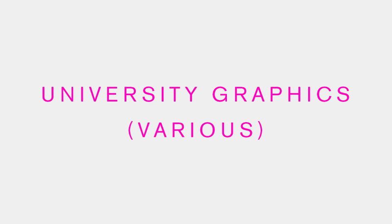 University Projects (Various) by Hannah Goldsmith