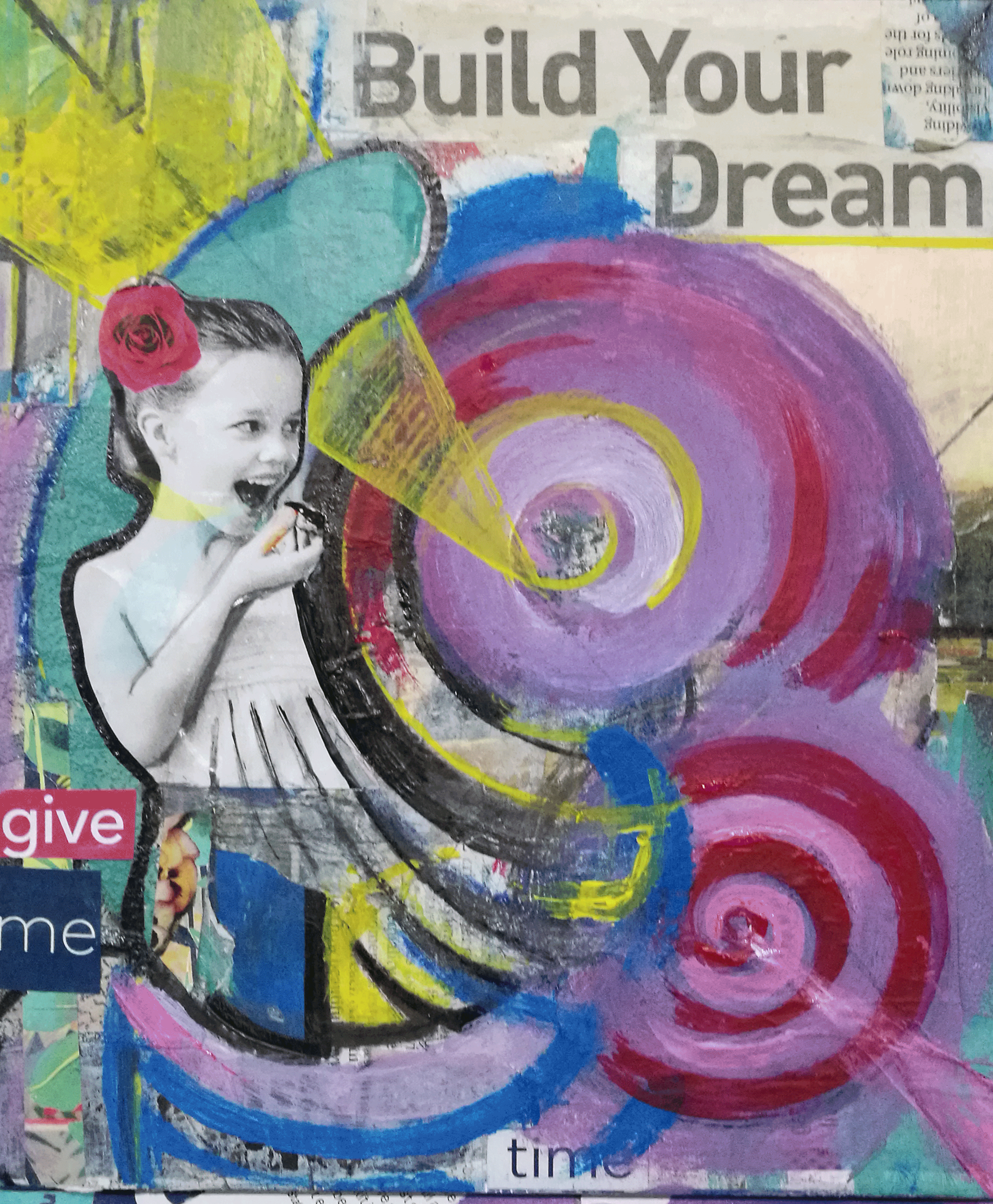 Build your Dream by Emily Frances Hodges
