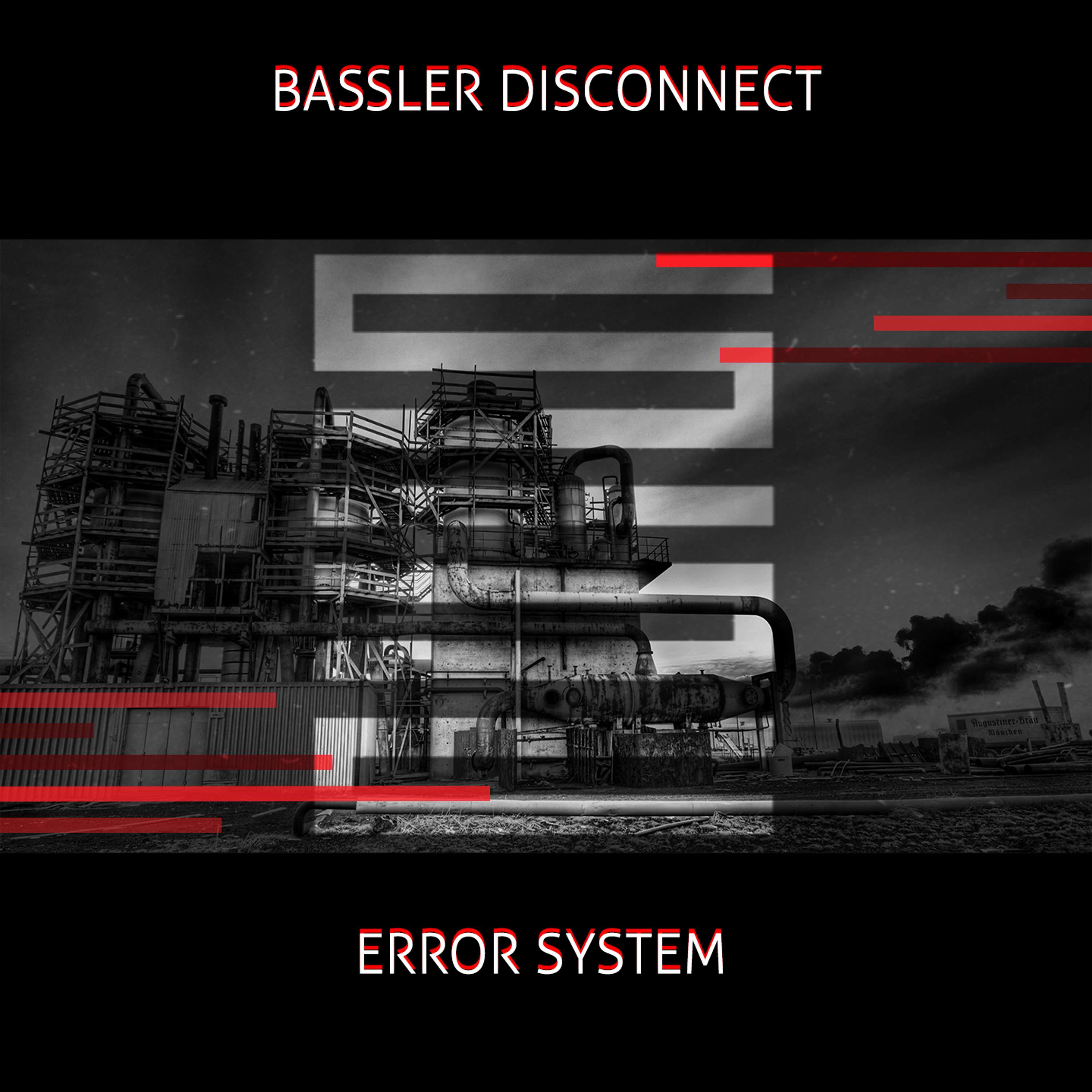 Bassler Disconnect - Error System by Bassler Disconnect