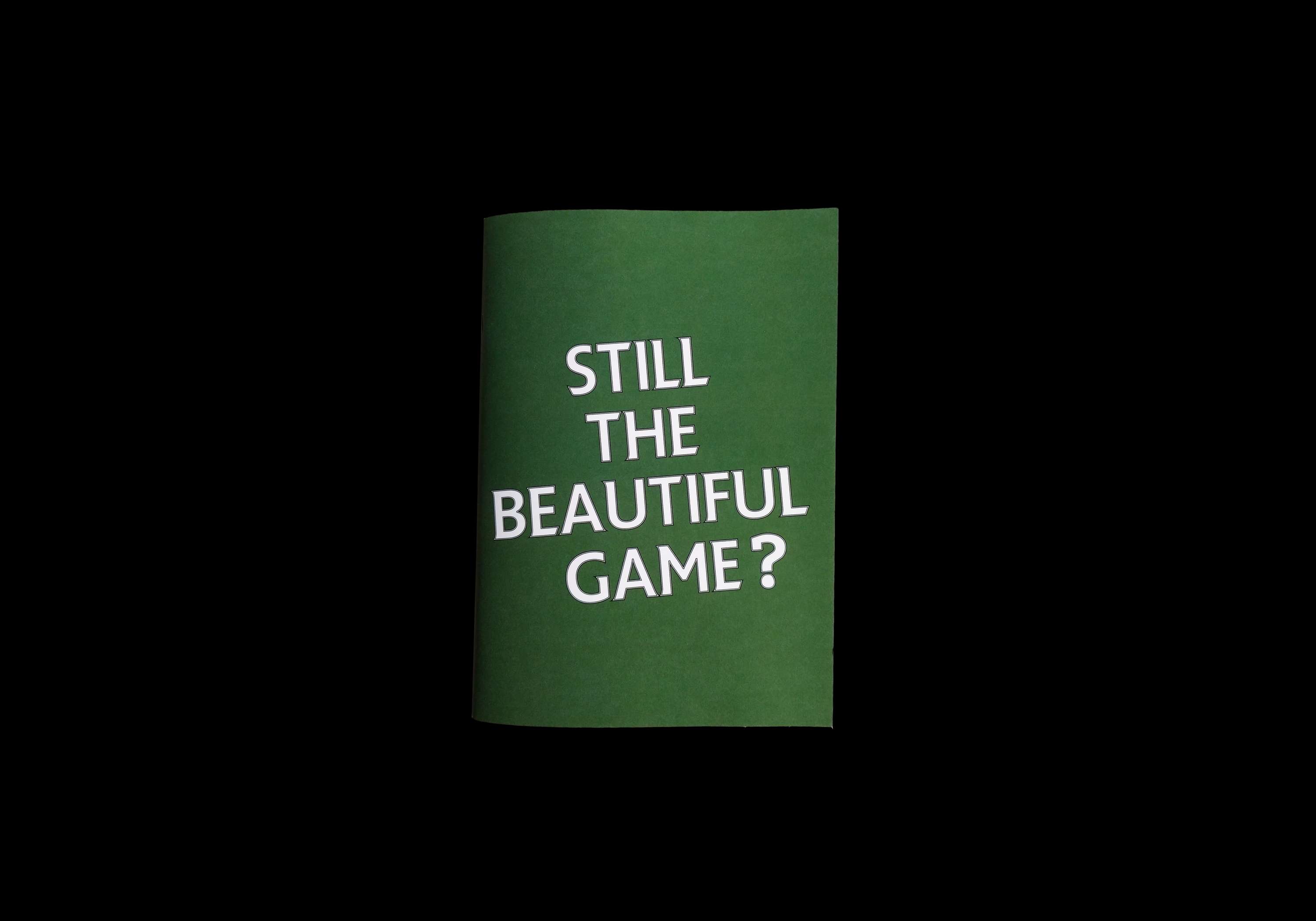 Still The Beautiful Game? by Jack Barnes