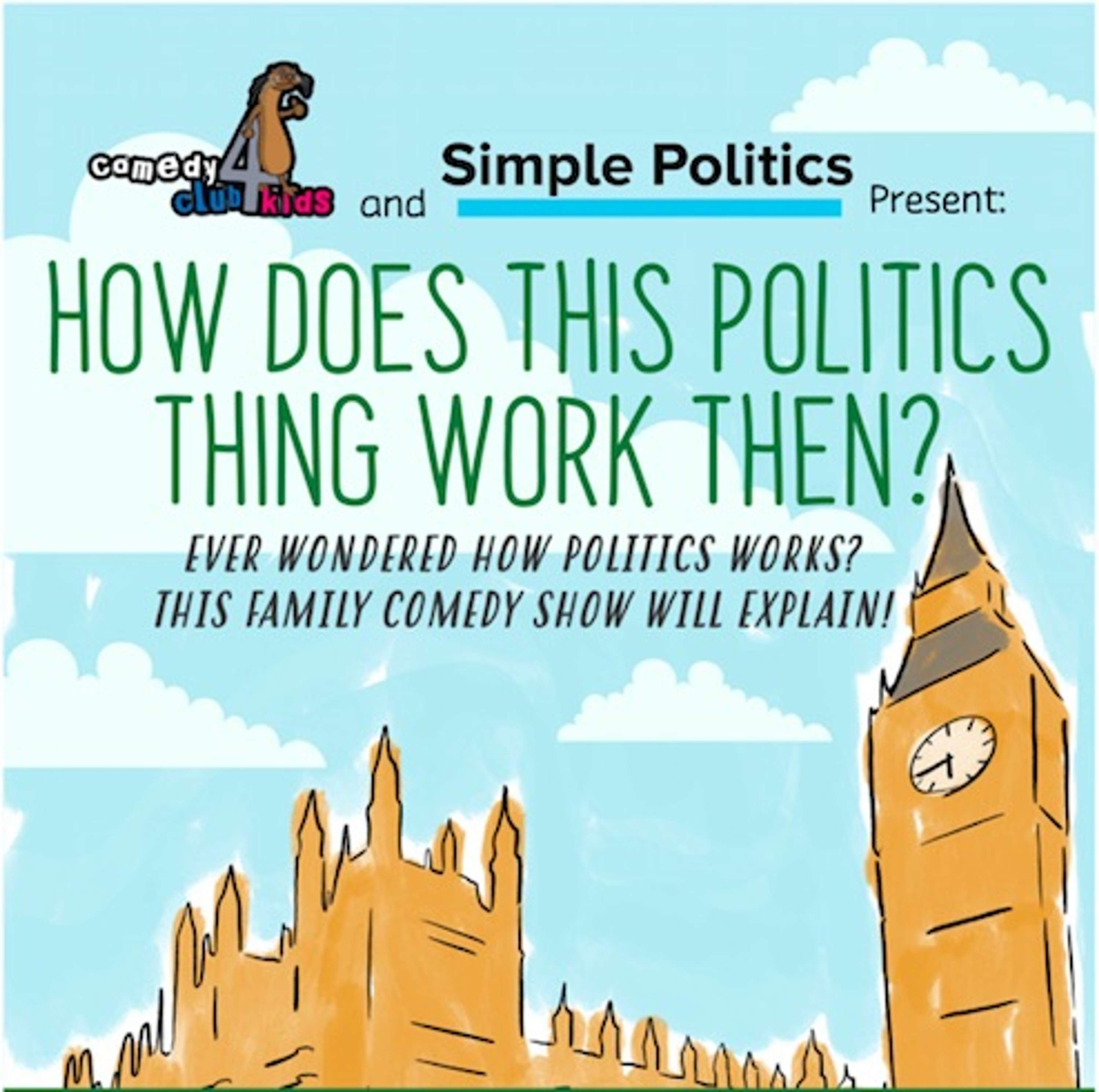 How Does This Politics Thing Work Then? by Tiernan Douieb