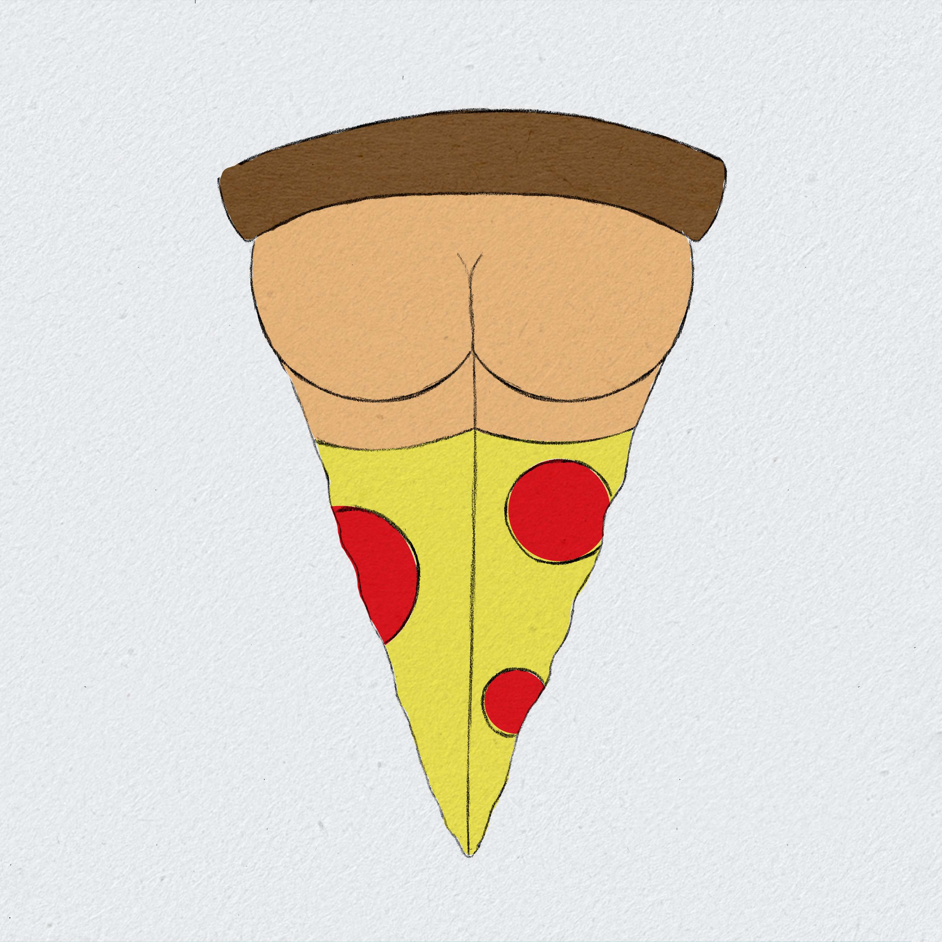 Pizza That Ass by Jamie Windsor