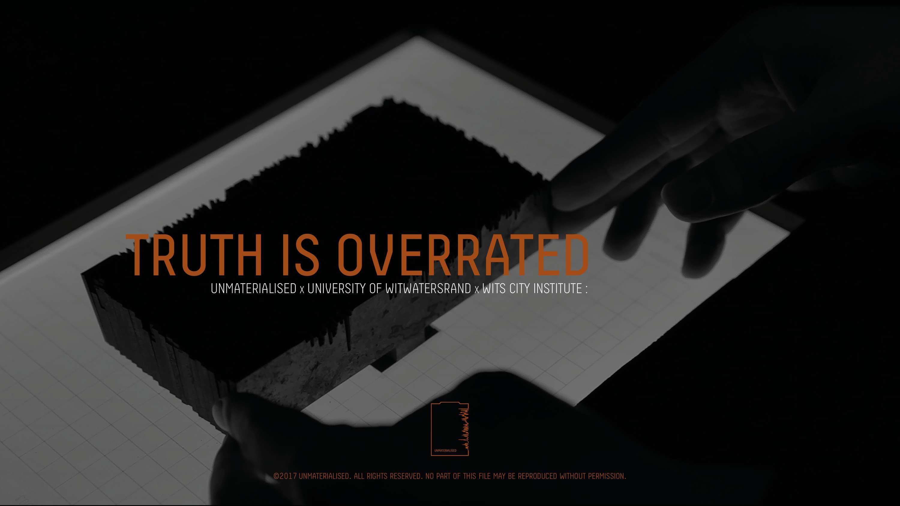 Truth Is Overrated Lecture w/ Wits City Institute by Unmaterialised™