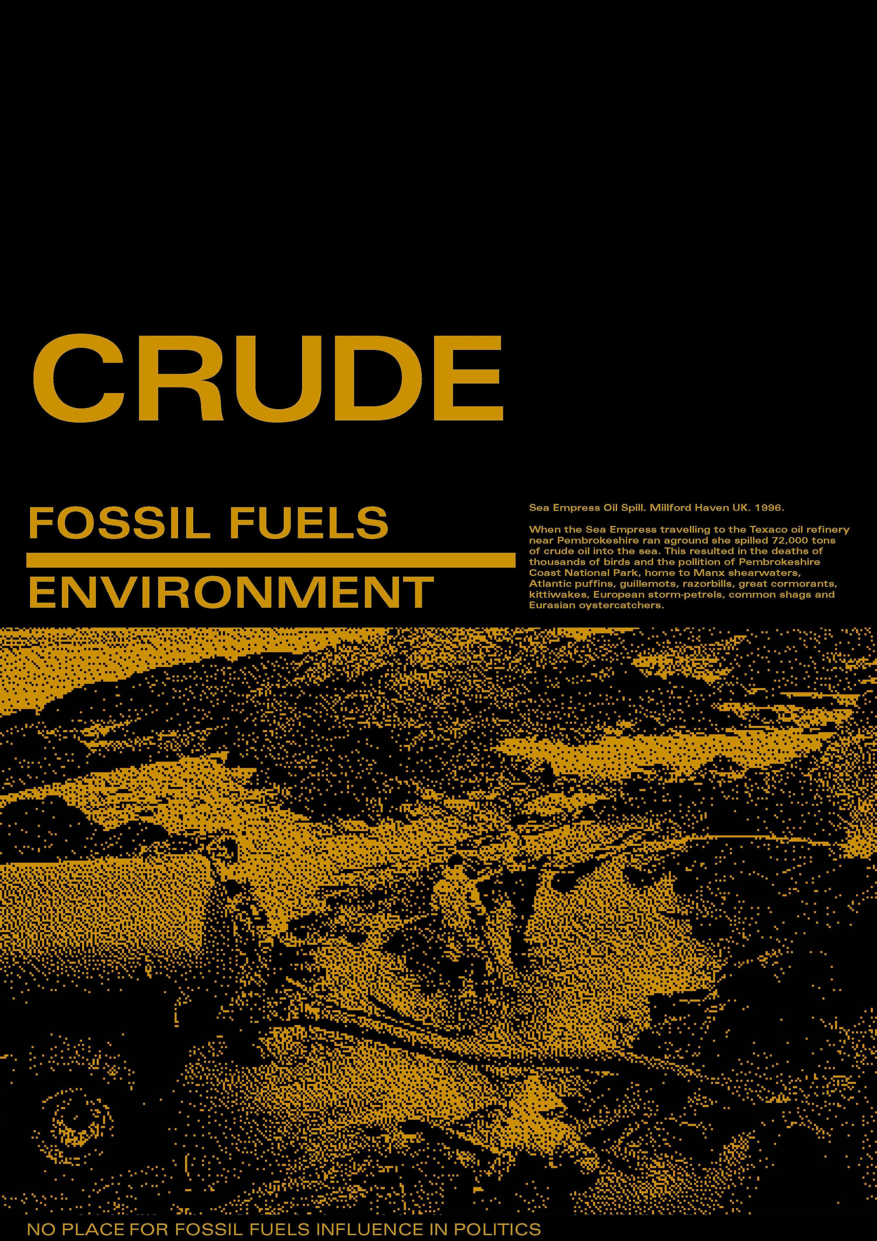Crude about Fossil Fuels by Veronica Jones