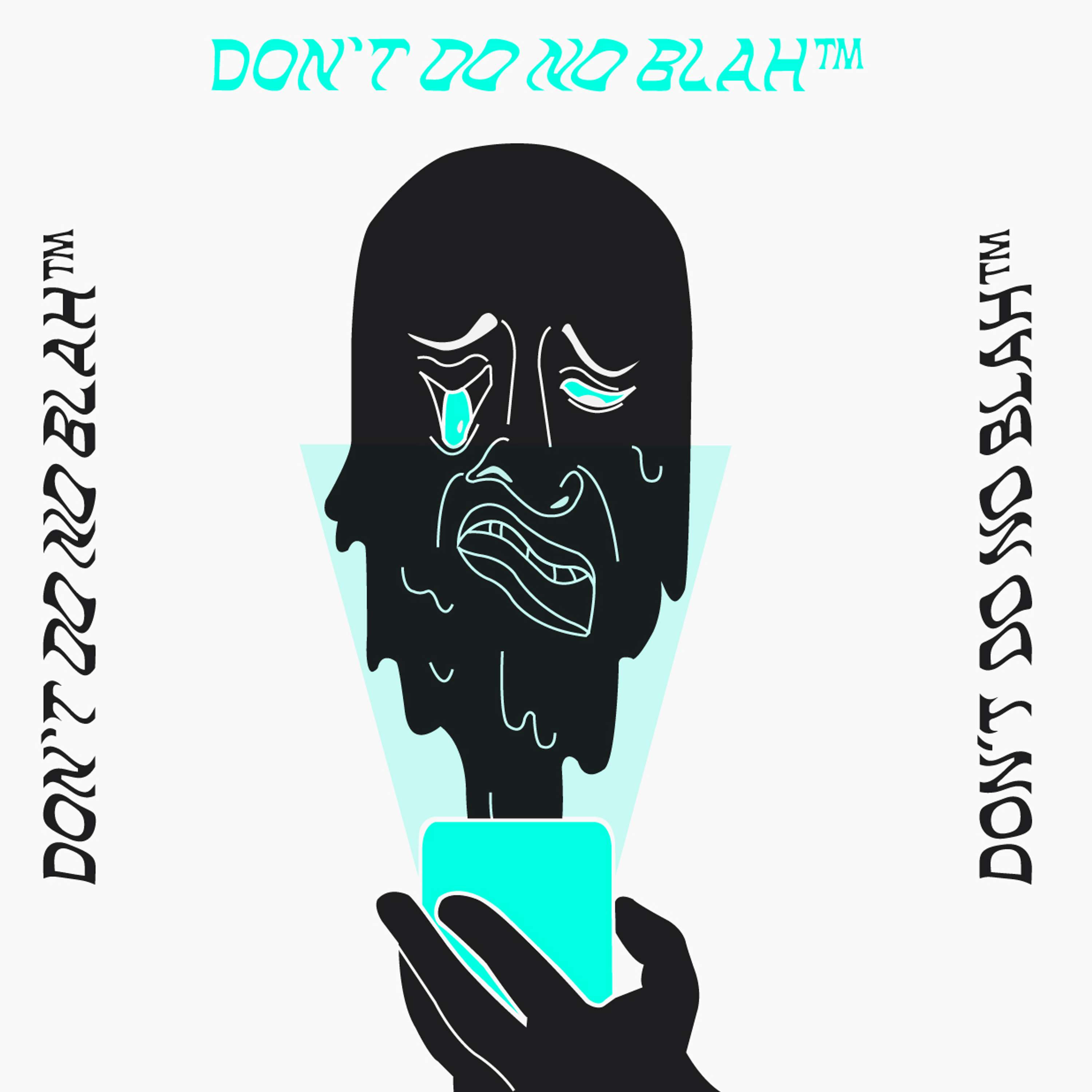 Don't do no Blah! by Oli Cole