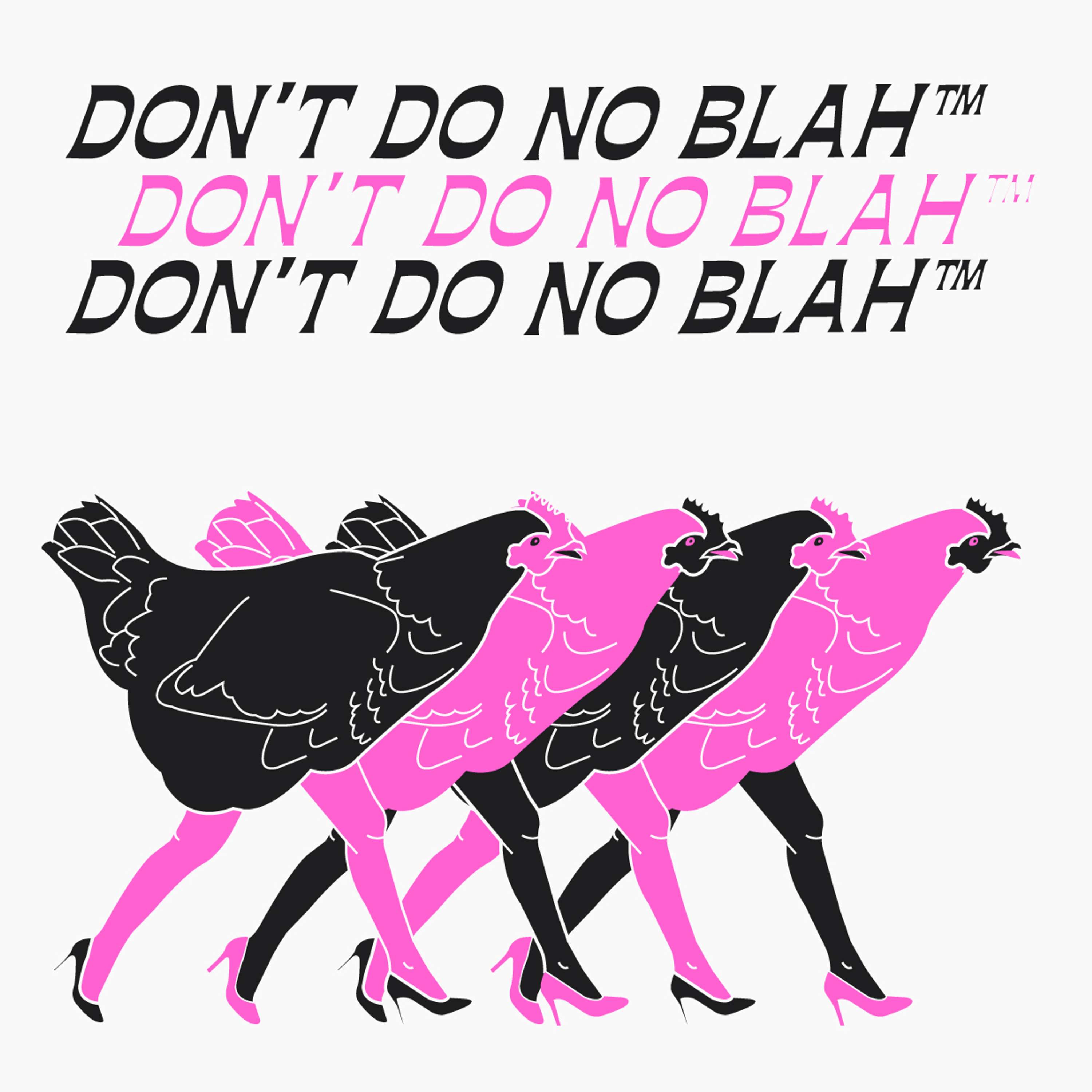 Don't do no Blah! by Oli Cole