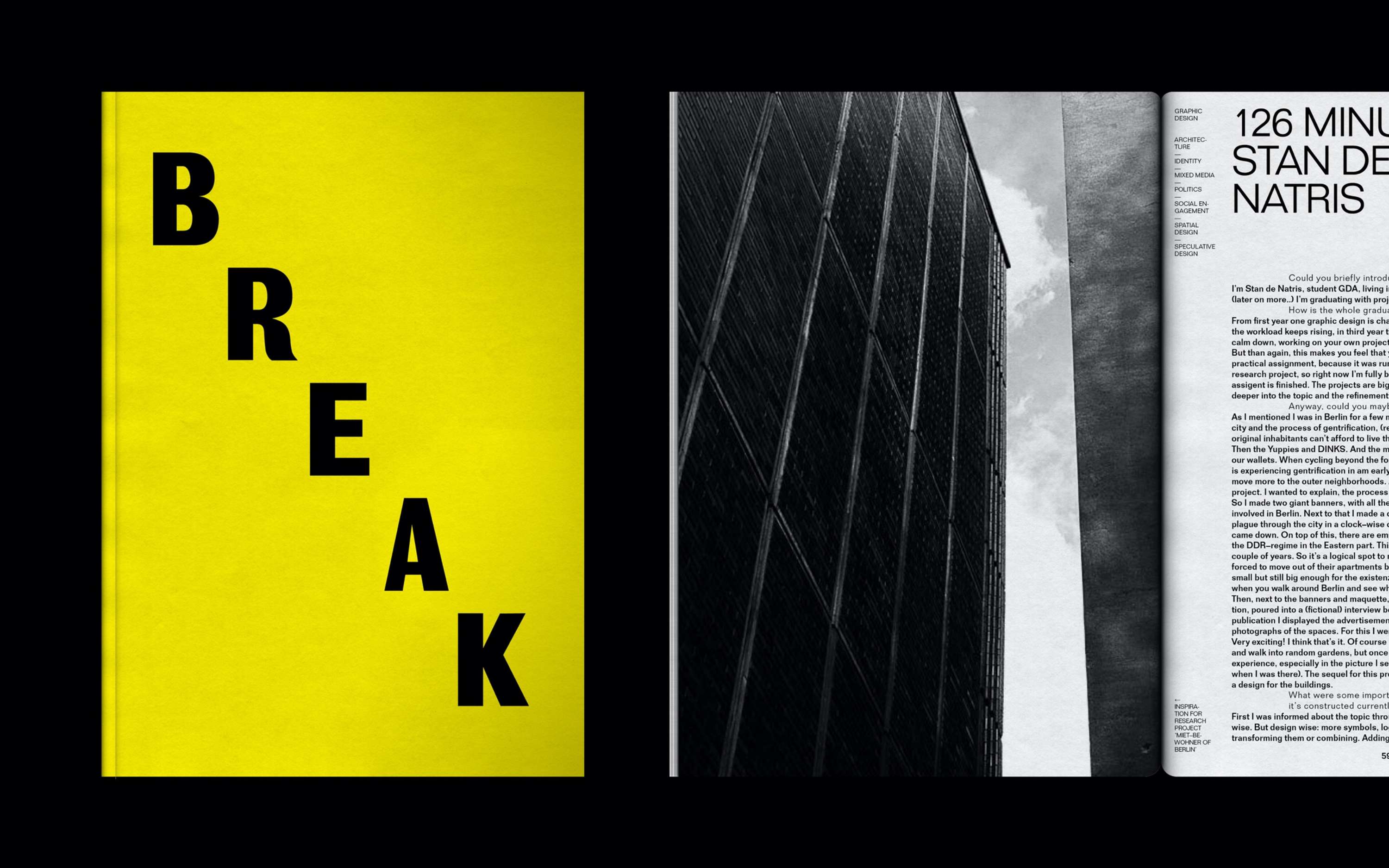 Break – Graphic Design Arnhem Finals 2014 by Floris van Driel