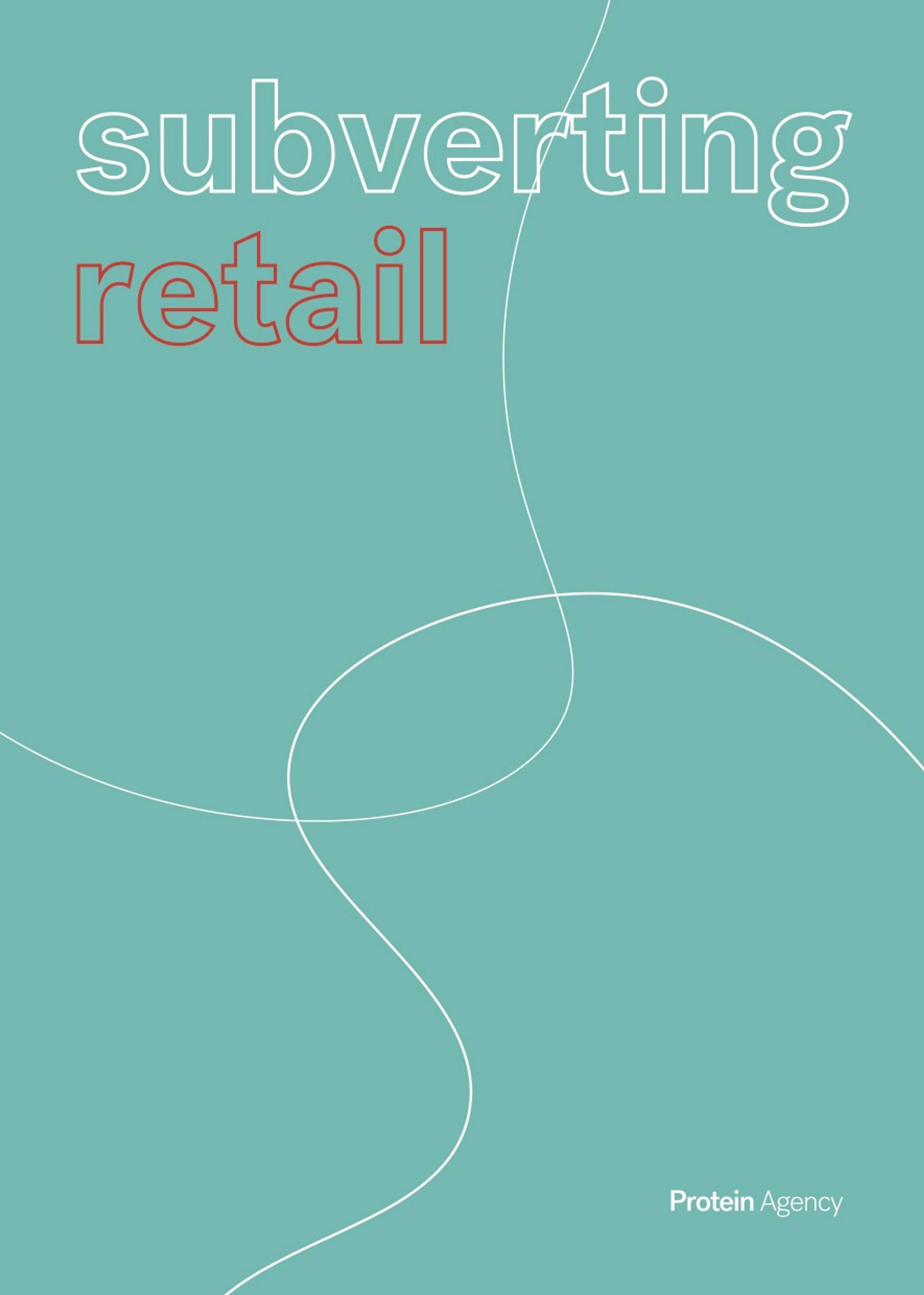 Subverting Retail by Protein