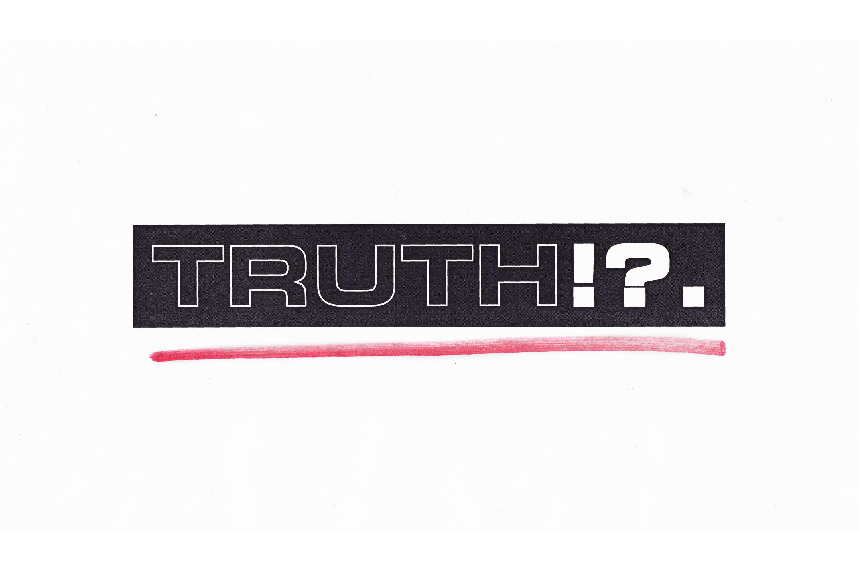 TRUTH!?. by Beth Wilson