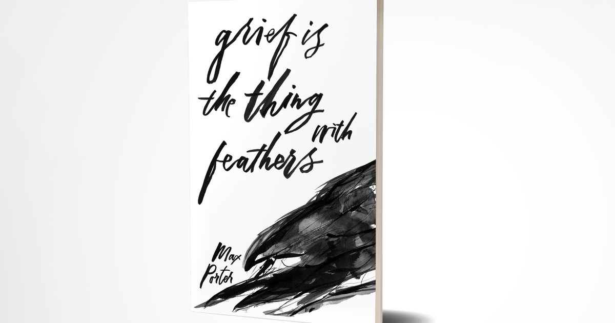 Grief Is the Thing with Feathers – Finding Comfort and Healing in a Powerful Poem