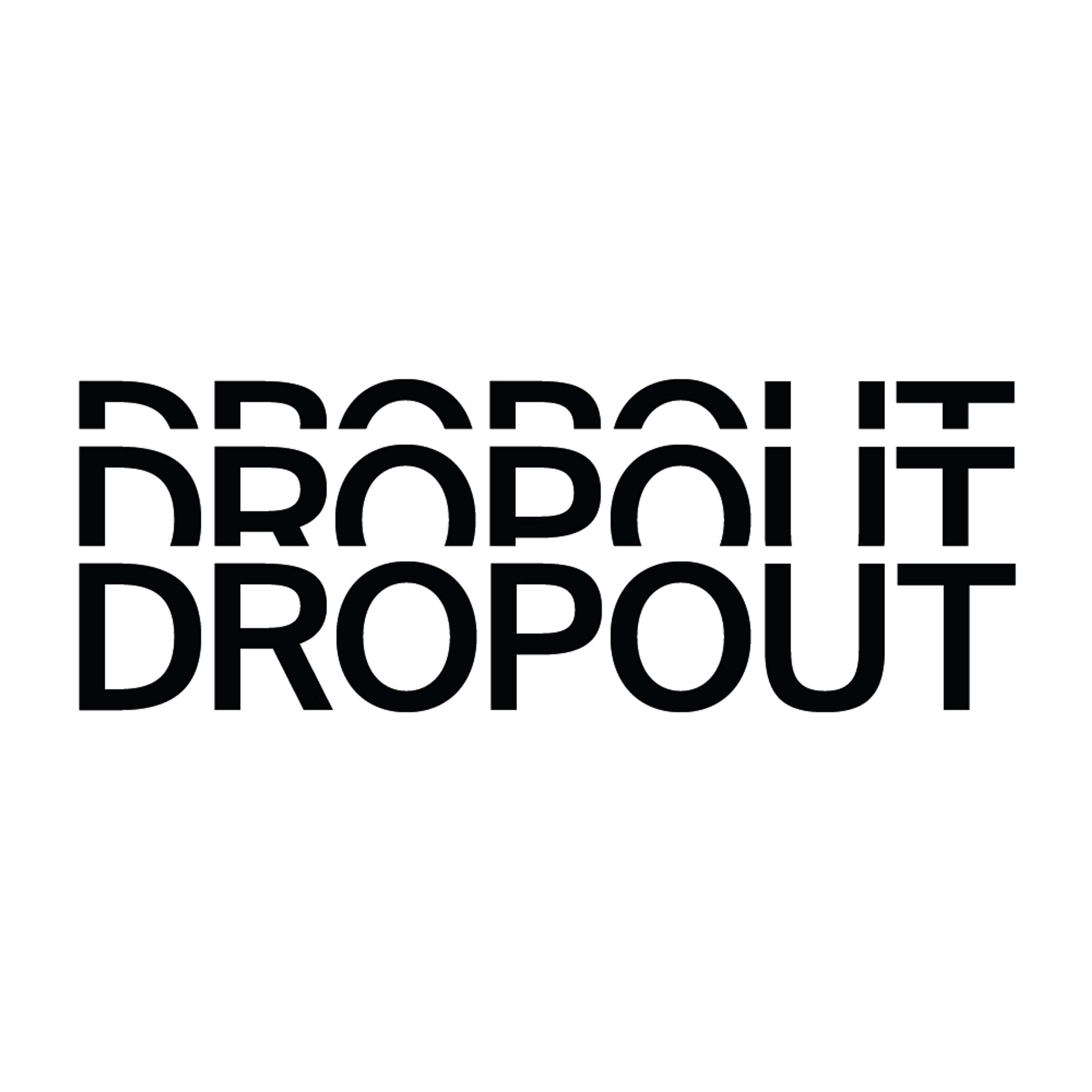 DROPOUT by Ollie Nicholas