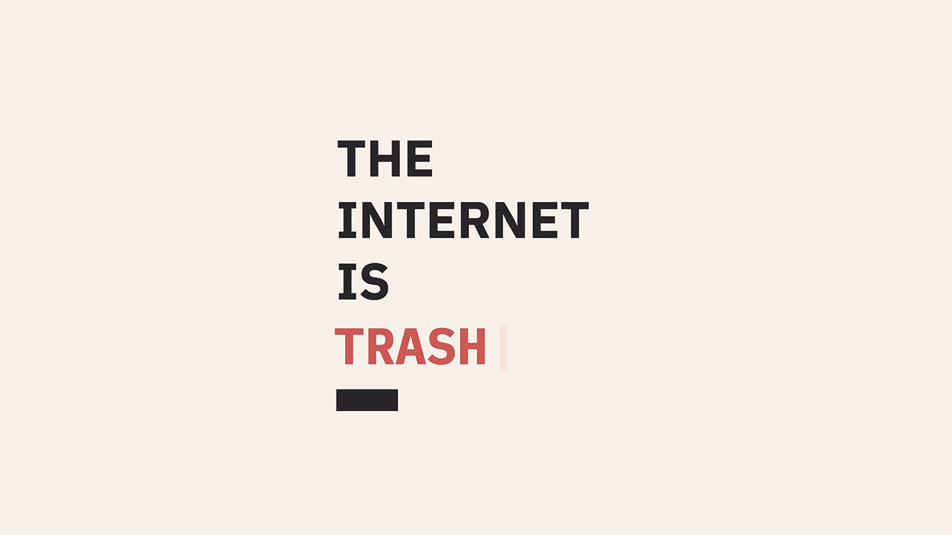 The Internet is ___ by Elijah De Luna