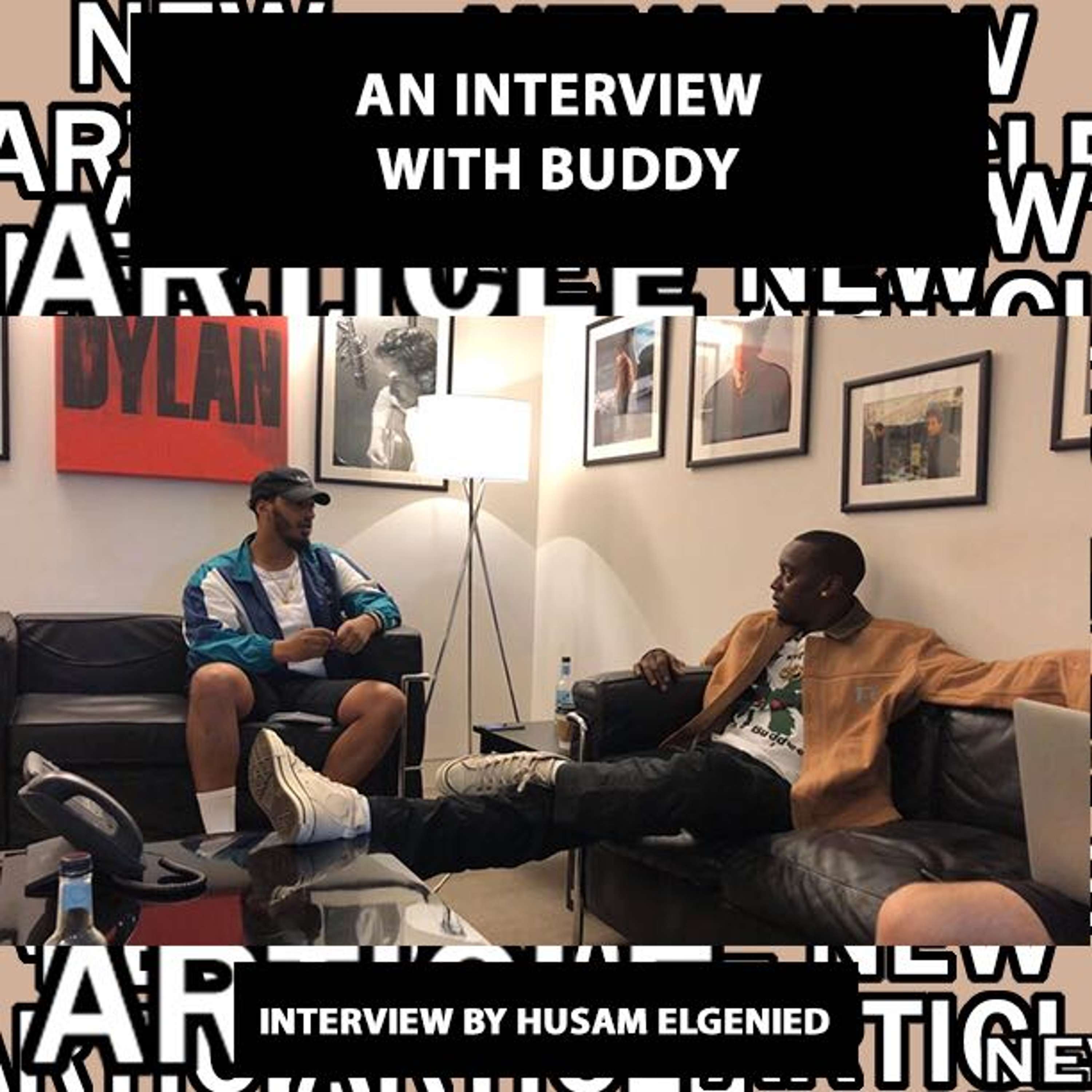 An interview with Buddy by Husam Elgenied