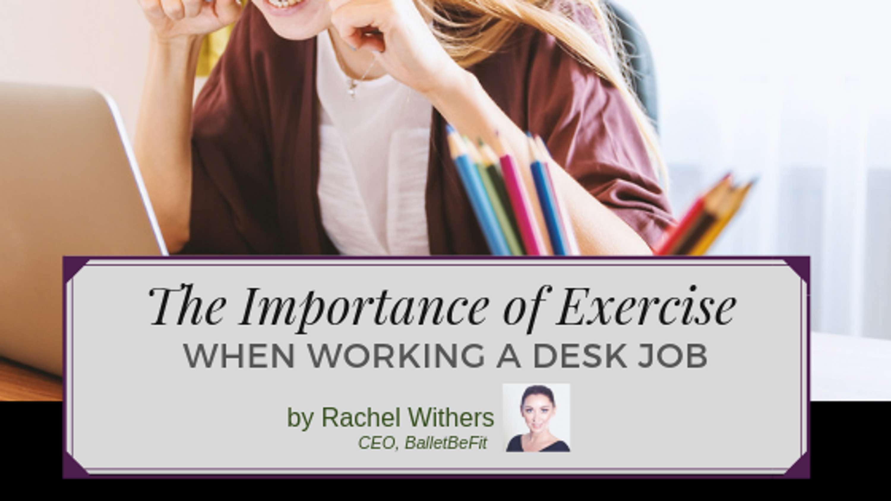 The Importance Of Exercise When Working A Desk Job The Dots