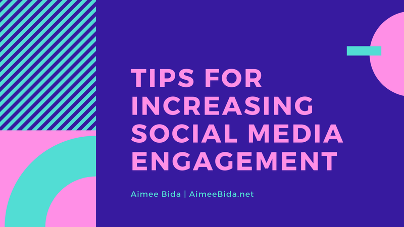 Tips For Increasing Social Media Engagement by Aimee Bida