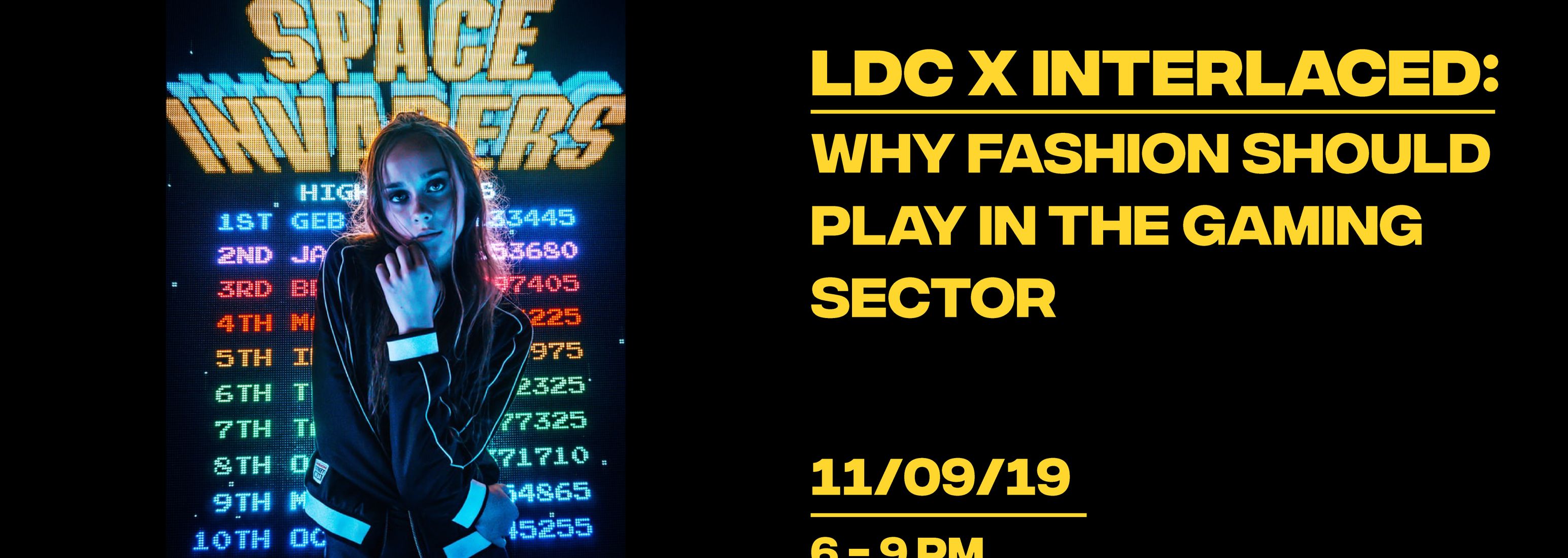 JOIN INTERLACED & LDC FOR AN EVENING EXPLORING FASHION'S RELATIONSHIP WITH  GAMING