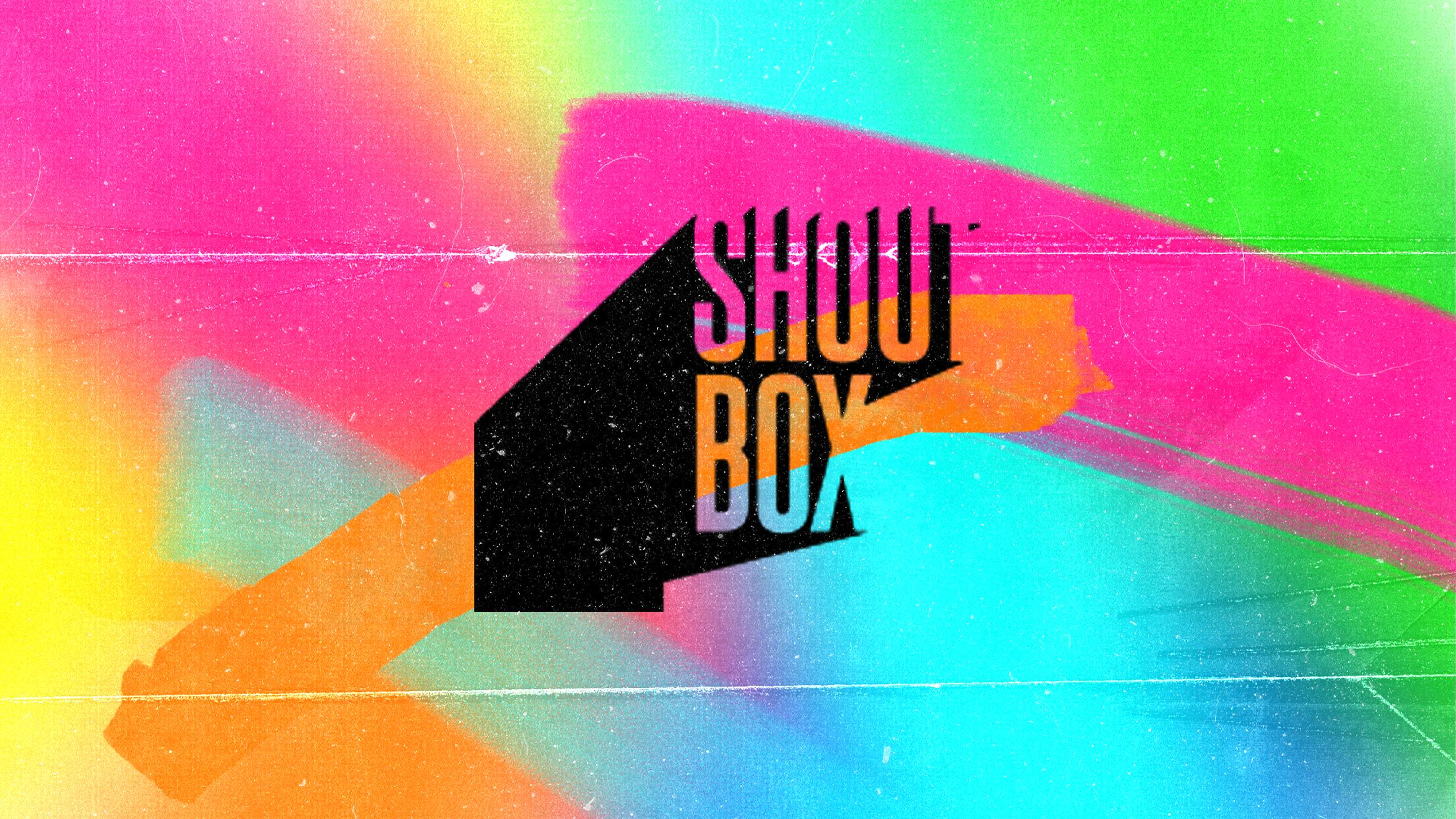 Shout Box by Dylan Radnor Williams