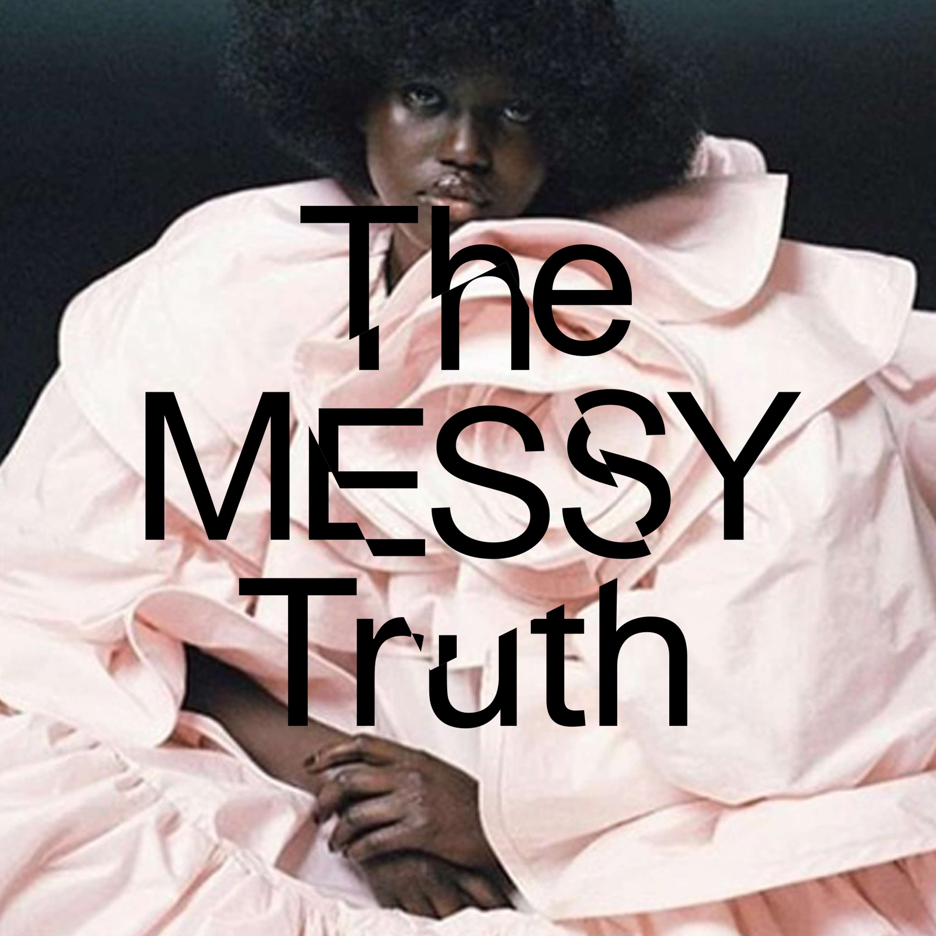 The Messy Truth by Ruby Wight