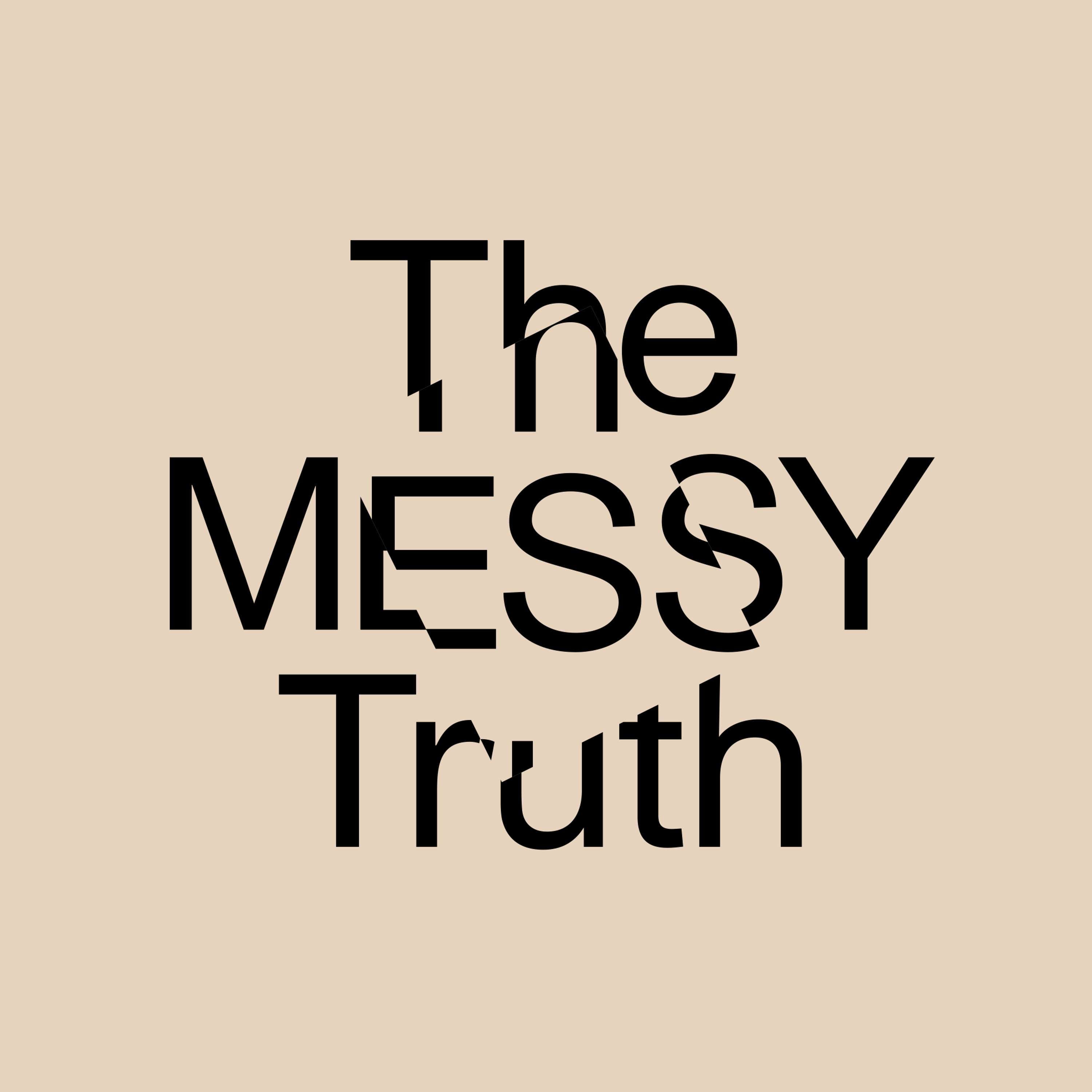 The Messy Truth by Ruby Wight