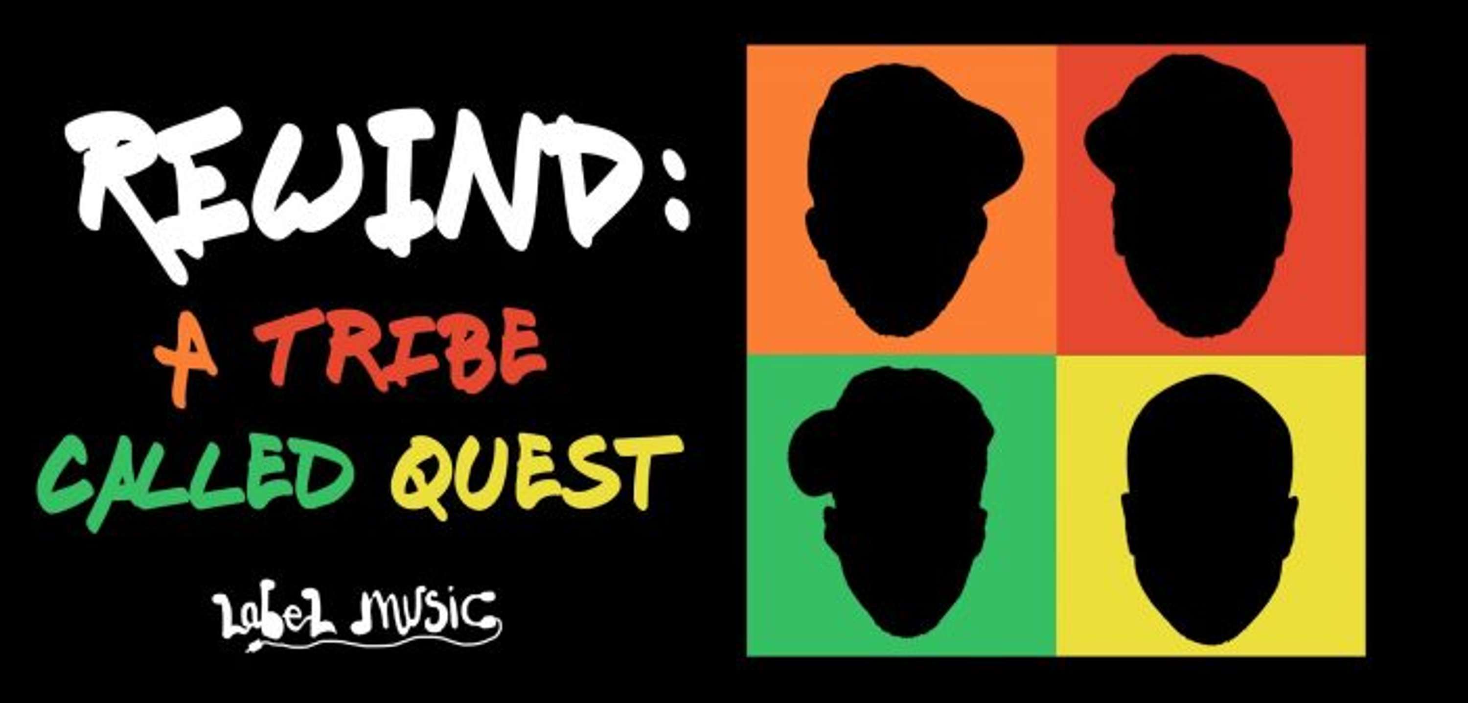 Label Music – REWIND: A Tribe Called Quest by Gugundeep Kaur
