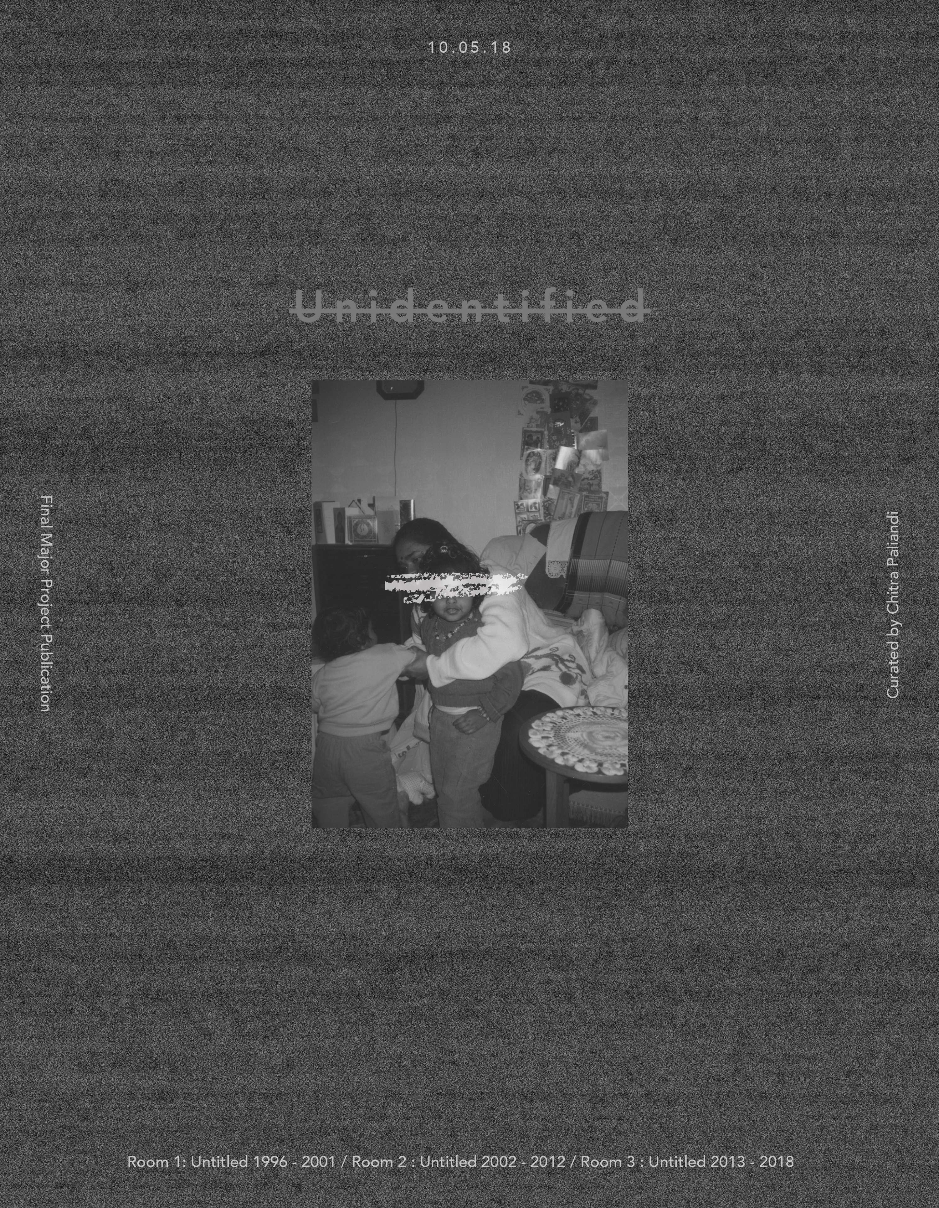 UNIDENTIFIED by Chitra Paliandi