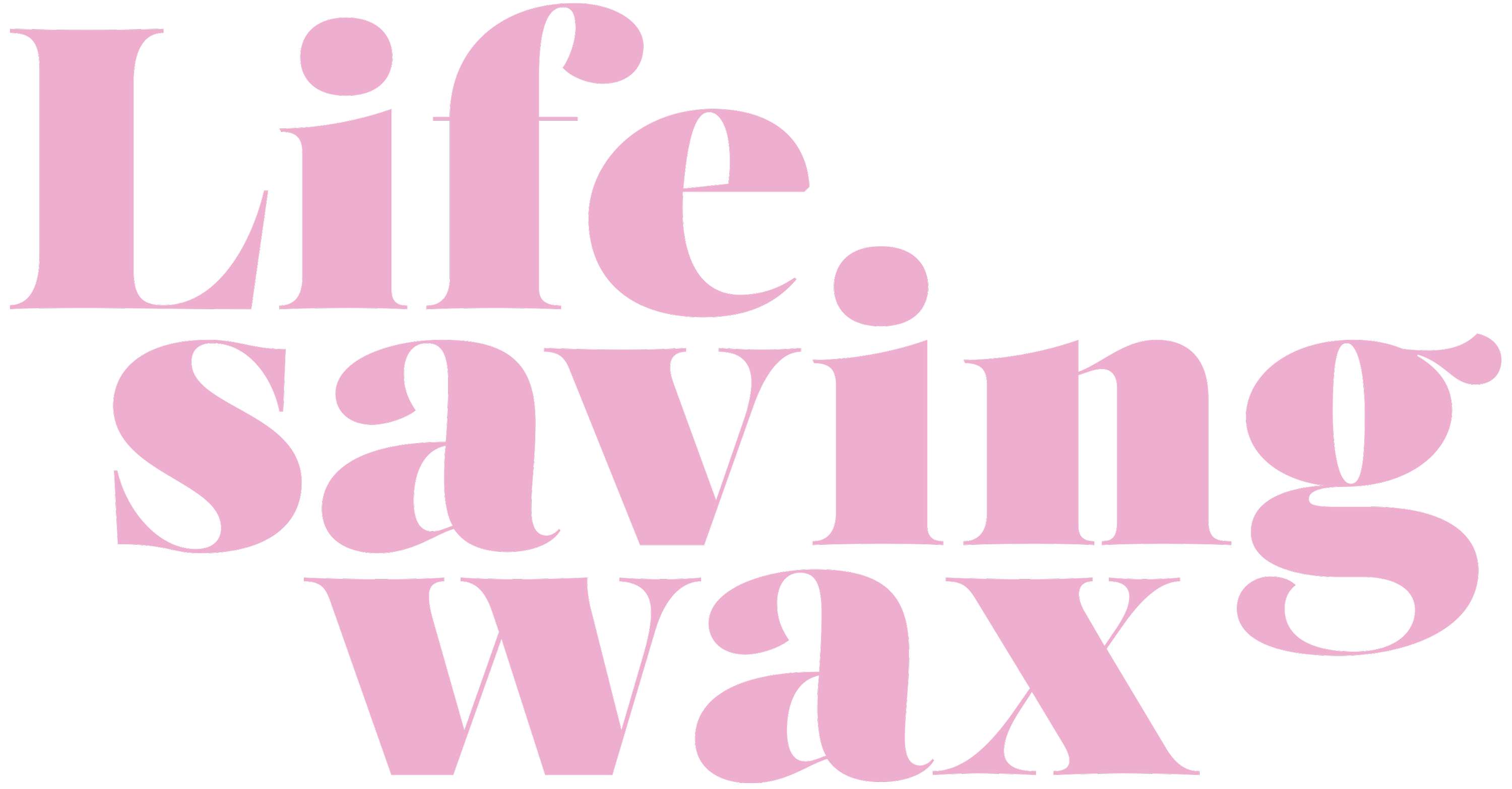 The Life Saving Wax by Proud Robinson + Partners