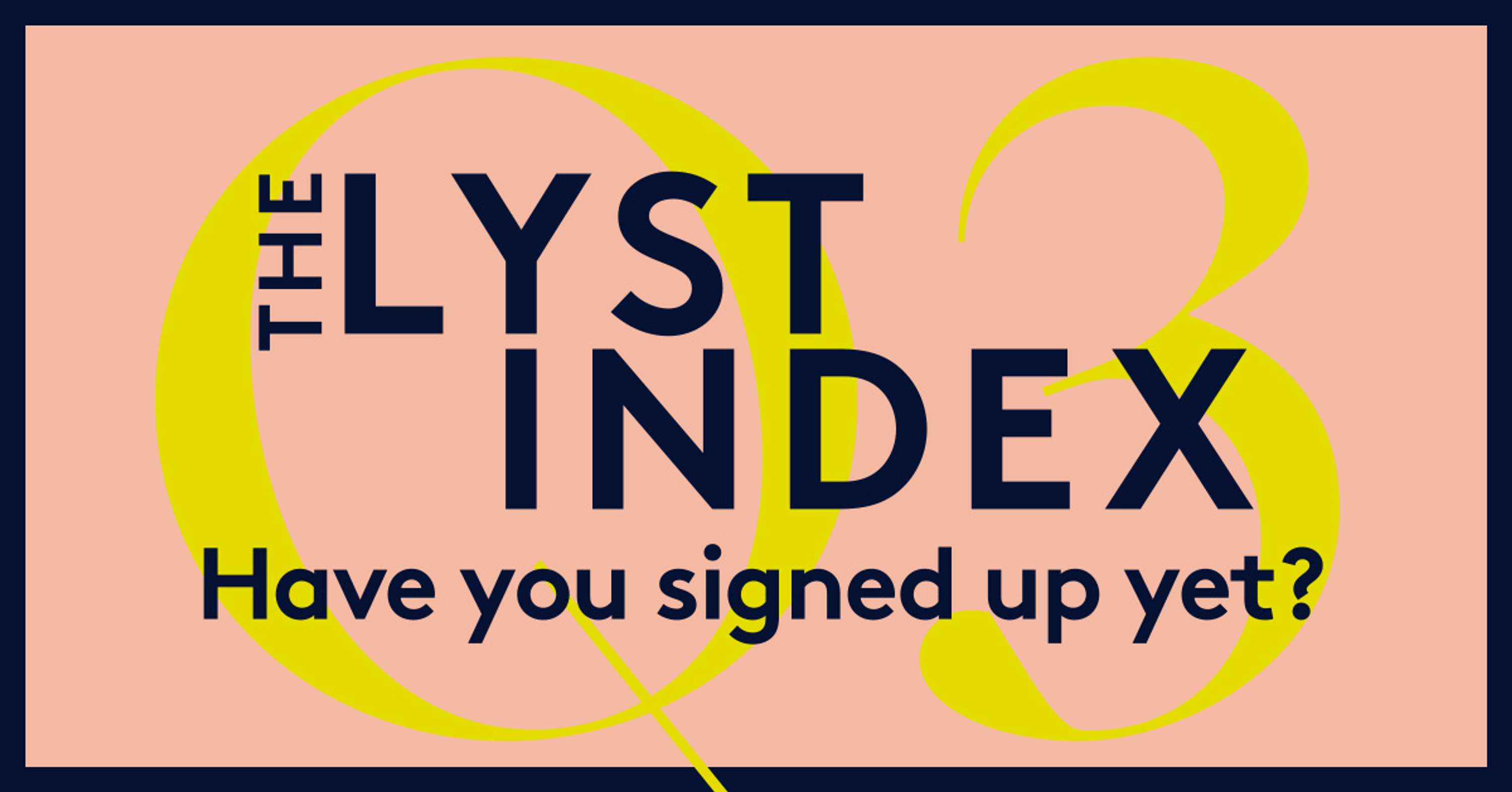 The Lyst Index Q3 2019 by Lyst