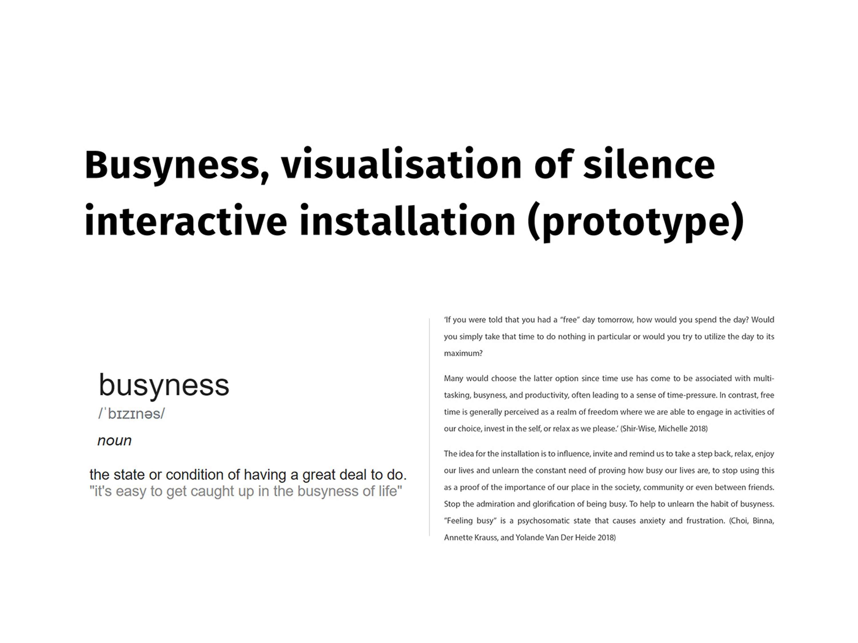 Busyness (prototype) by Elina Palmer