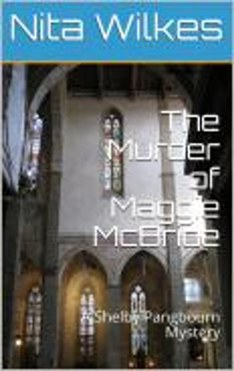 The Murder of Maggie McBride by Nita Broussard Wilkes