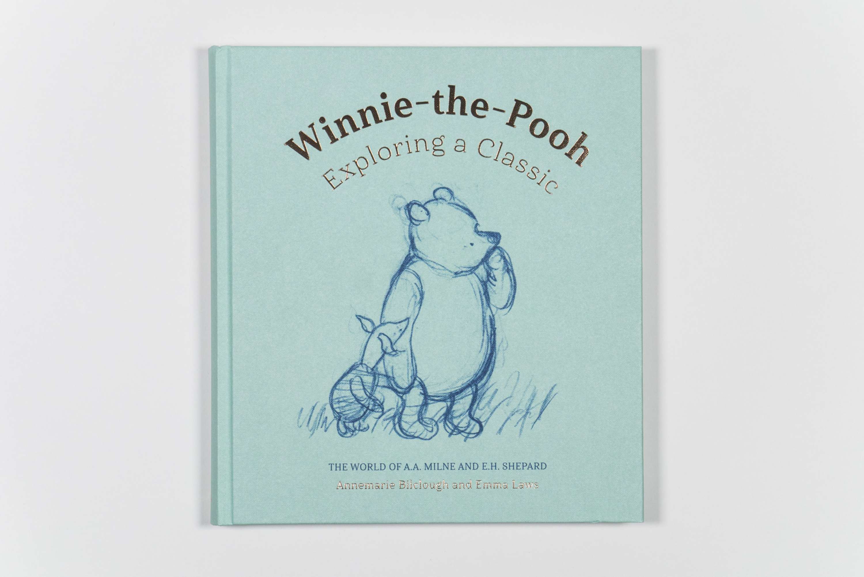 Winnie-the-Pooh: Exploring a Classic book design by Linda Lundin