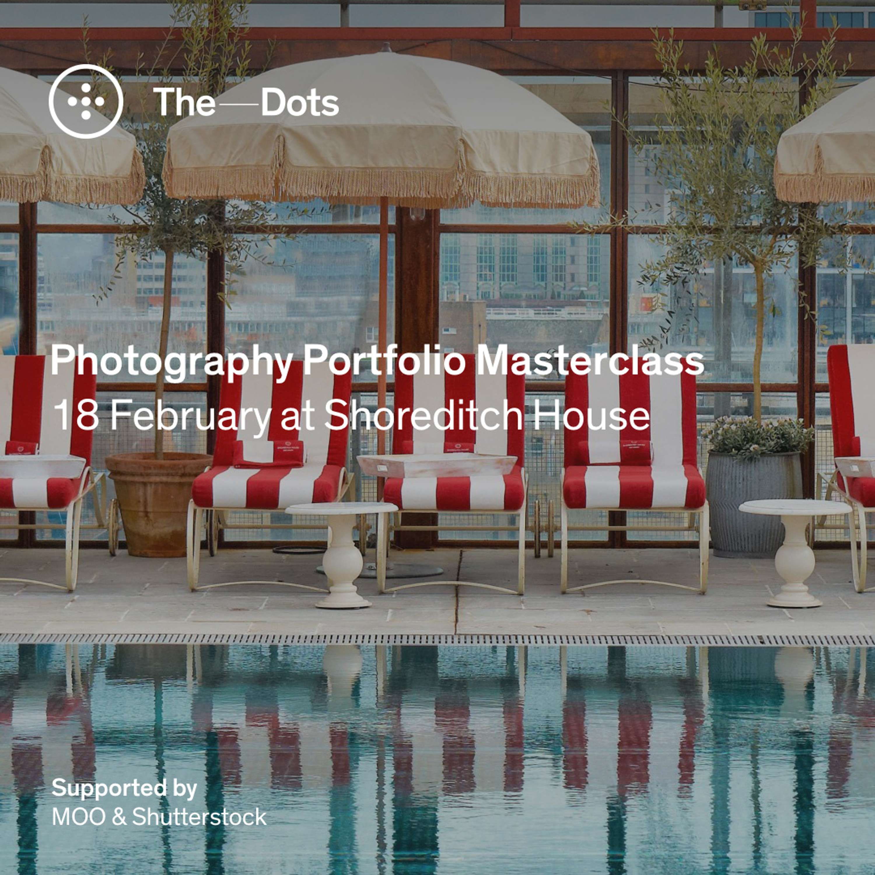 February 2020 (applications closed) by The Dots – Portfolio Masterclasses
