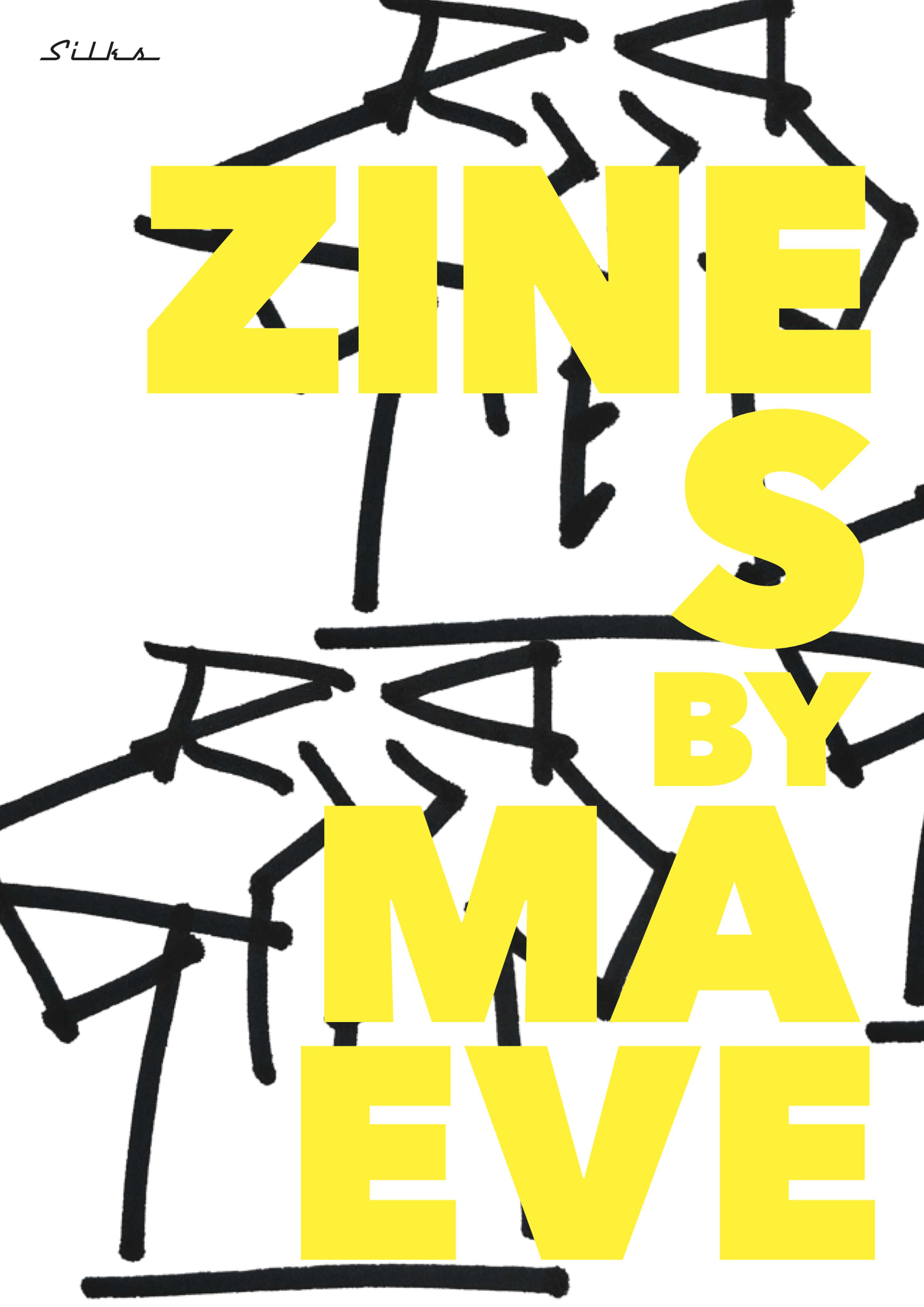 Silks - End of year showcase of zines by Maeve Cosovic