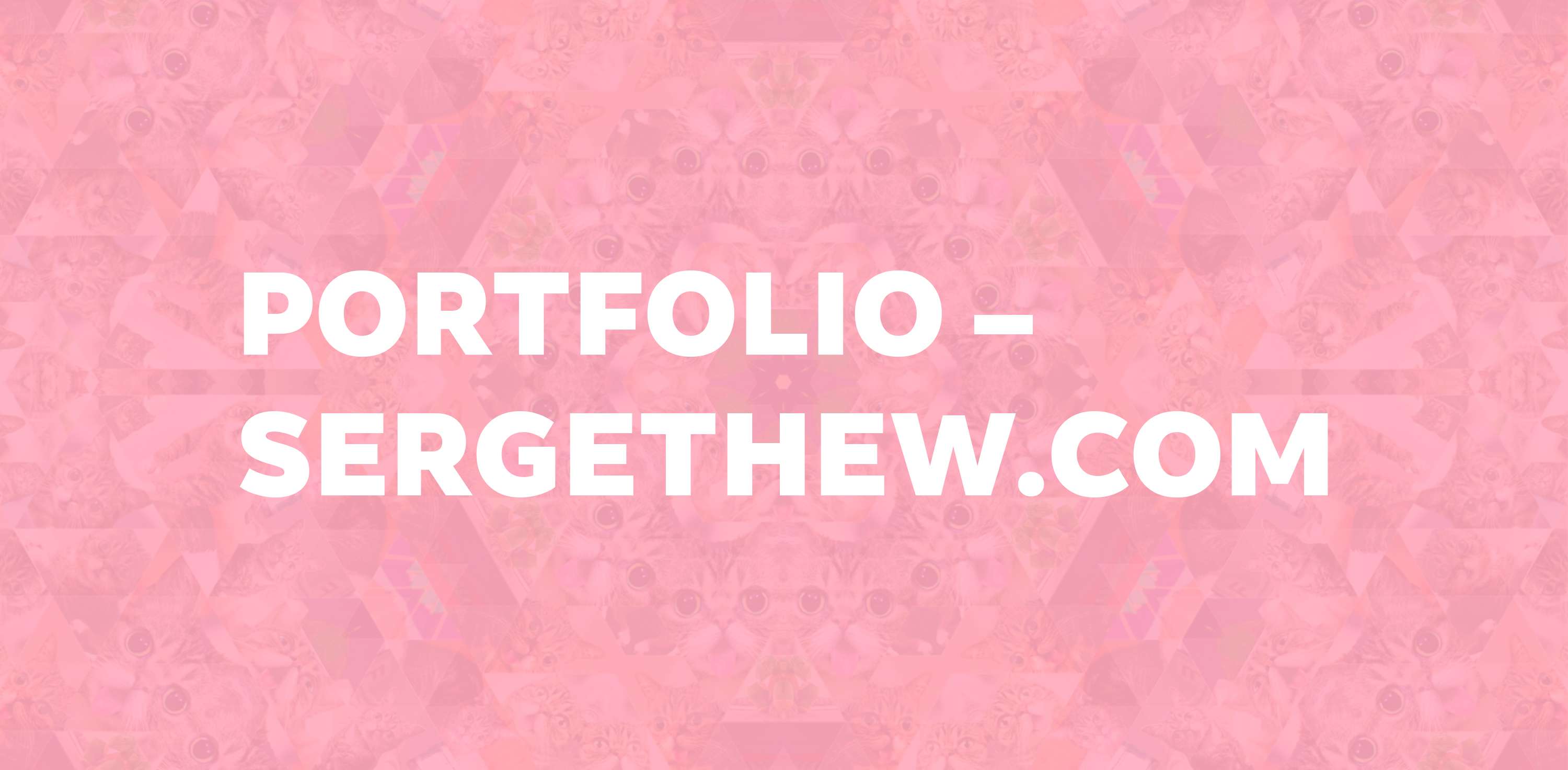 Please see www.segethew.com for portfolio. by Matthew Serge Guy