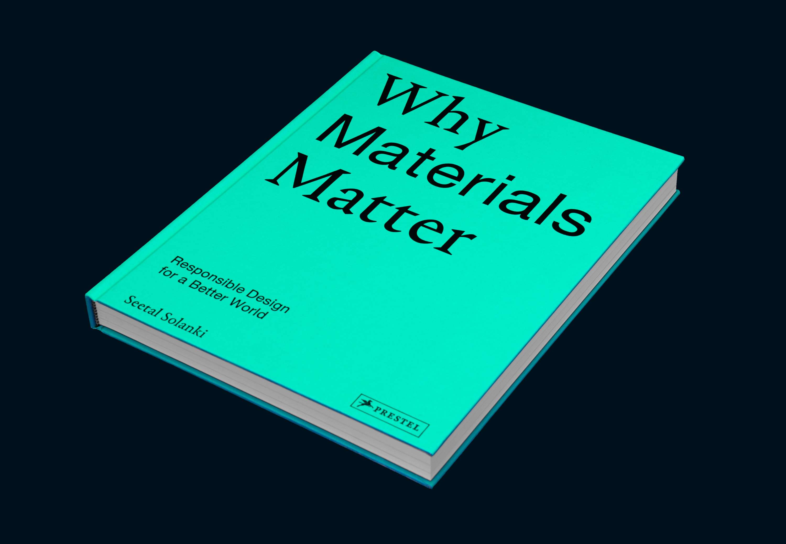 Why Materials Matter by Seetal Solanki