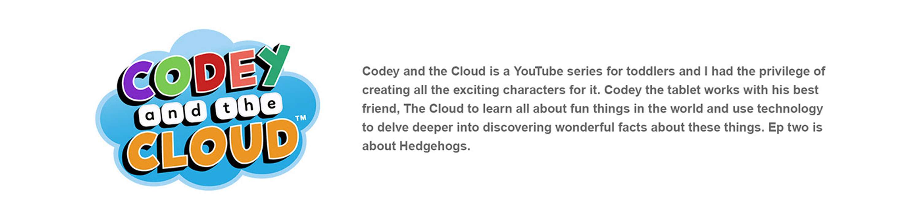 Codey And The Cloud - Hedgehog by Joseph Lattimer