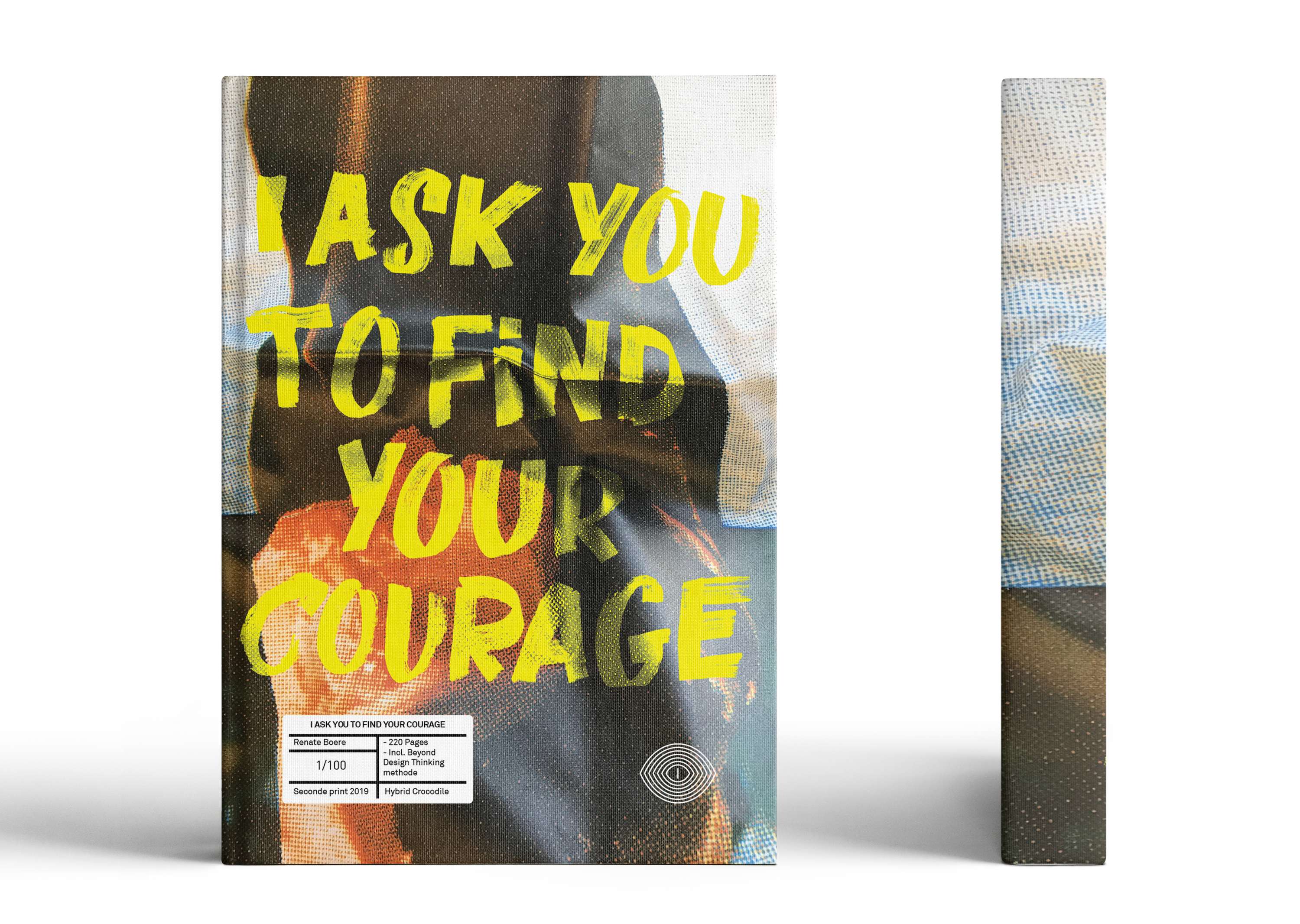 "I ask you to find your Courage" by Kevin Rooi