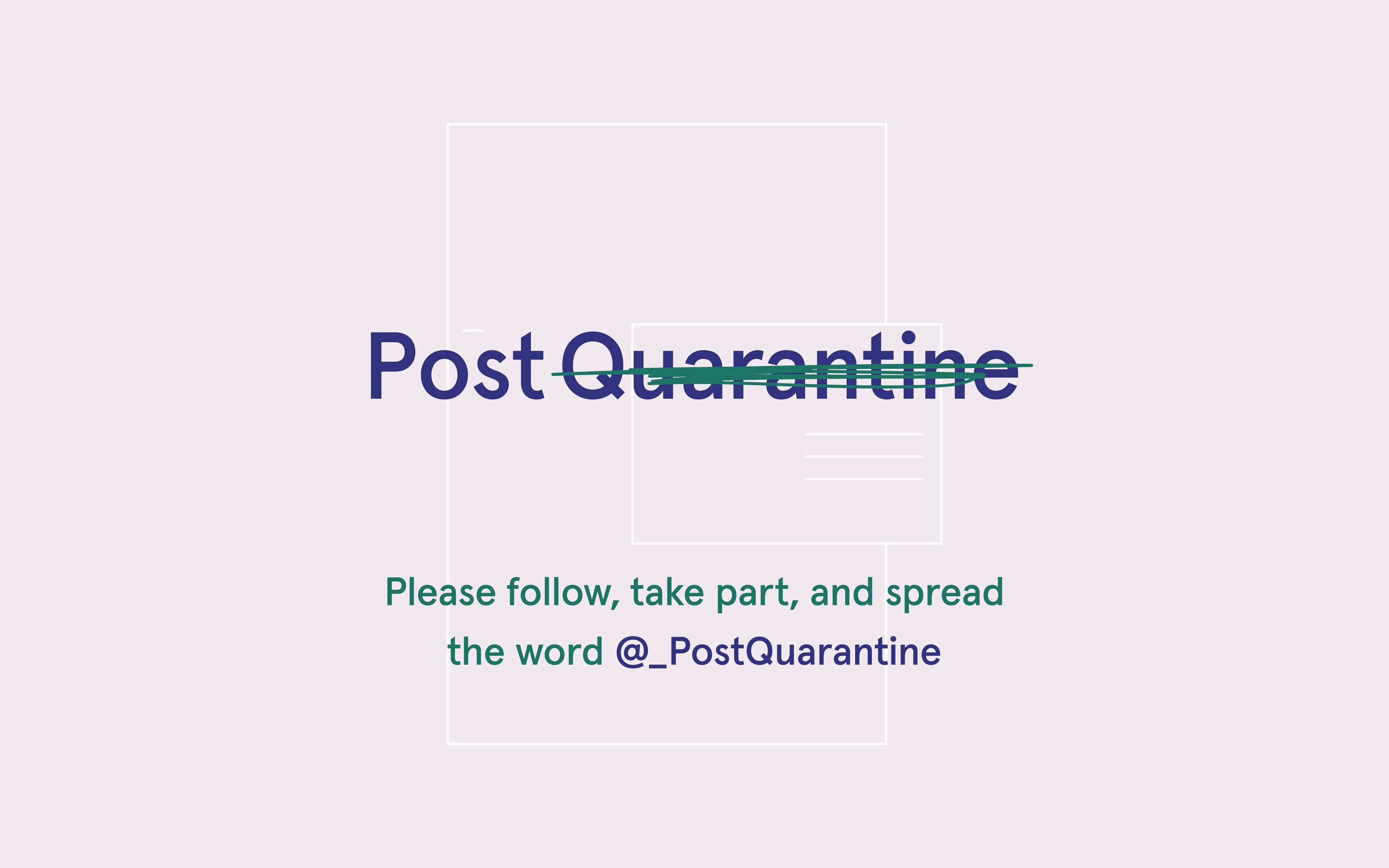 Post Quarantine — Identity design by Em Williams