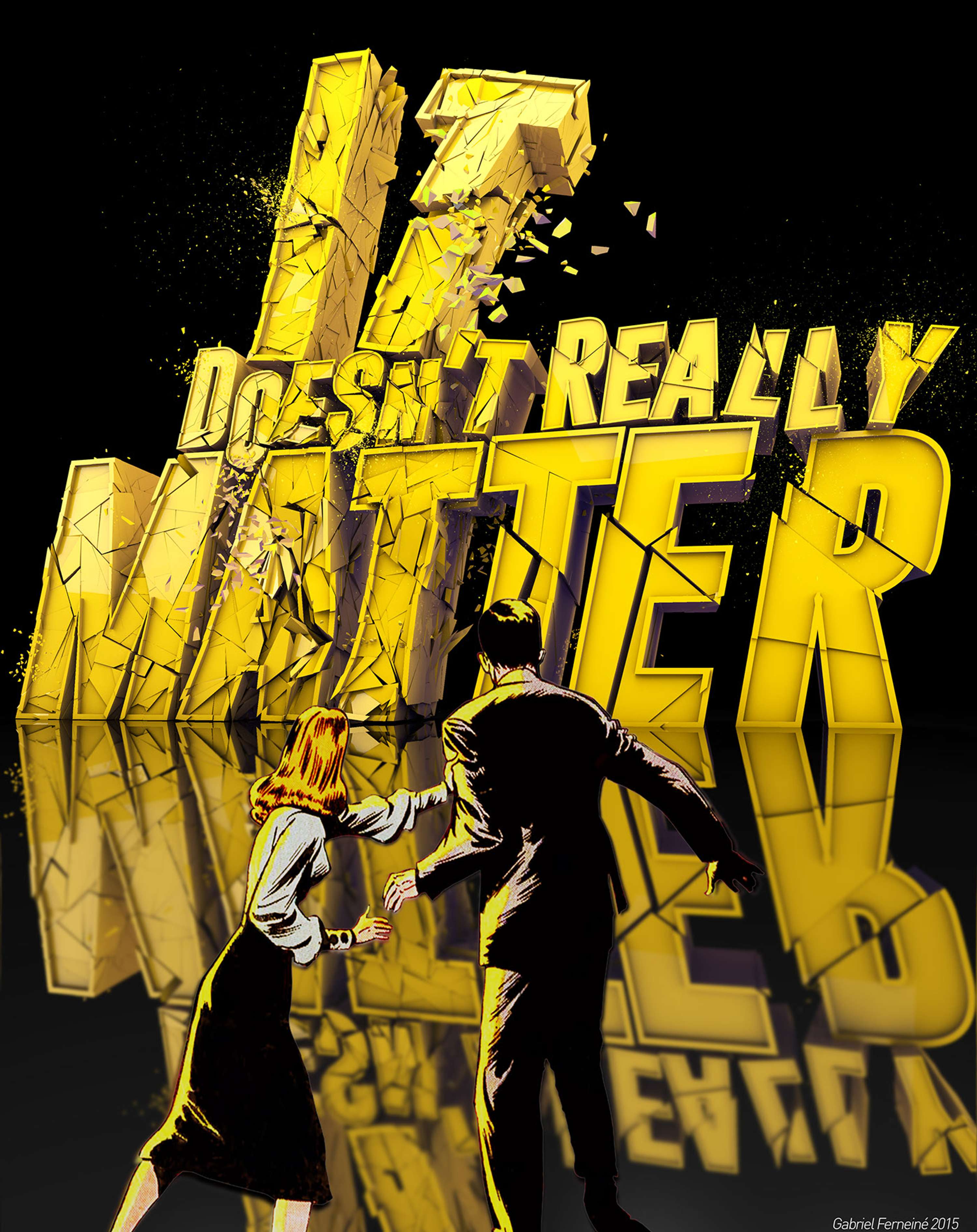 It doesn't really matter. by Gabriel Ferneiné