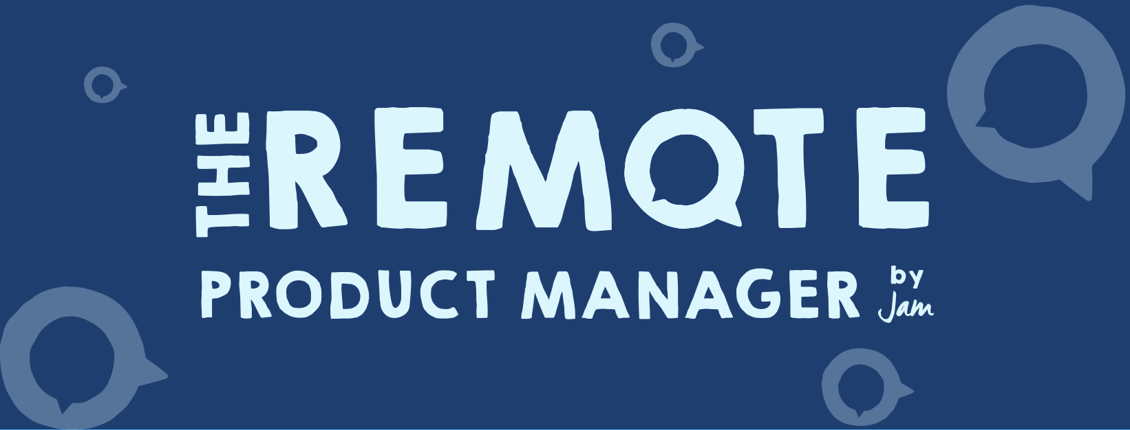 The Remote Product Manager by Jam Club
