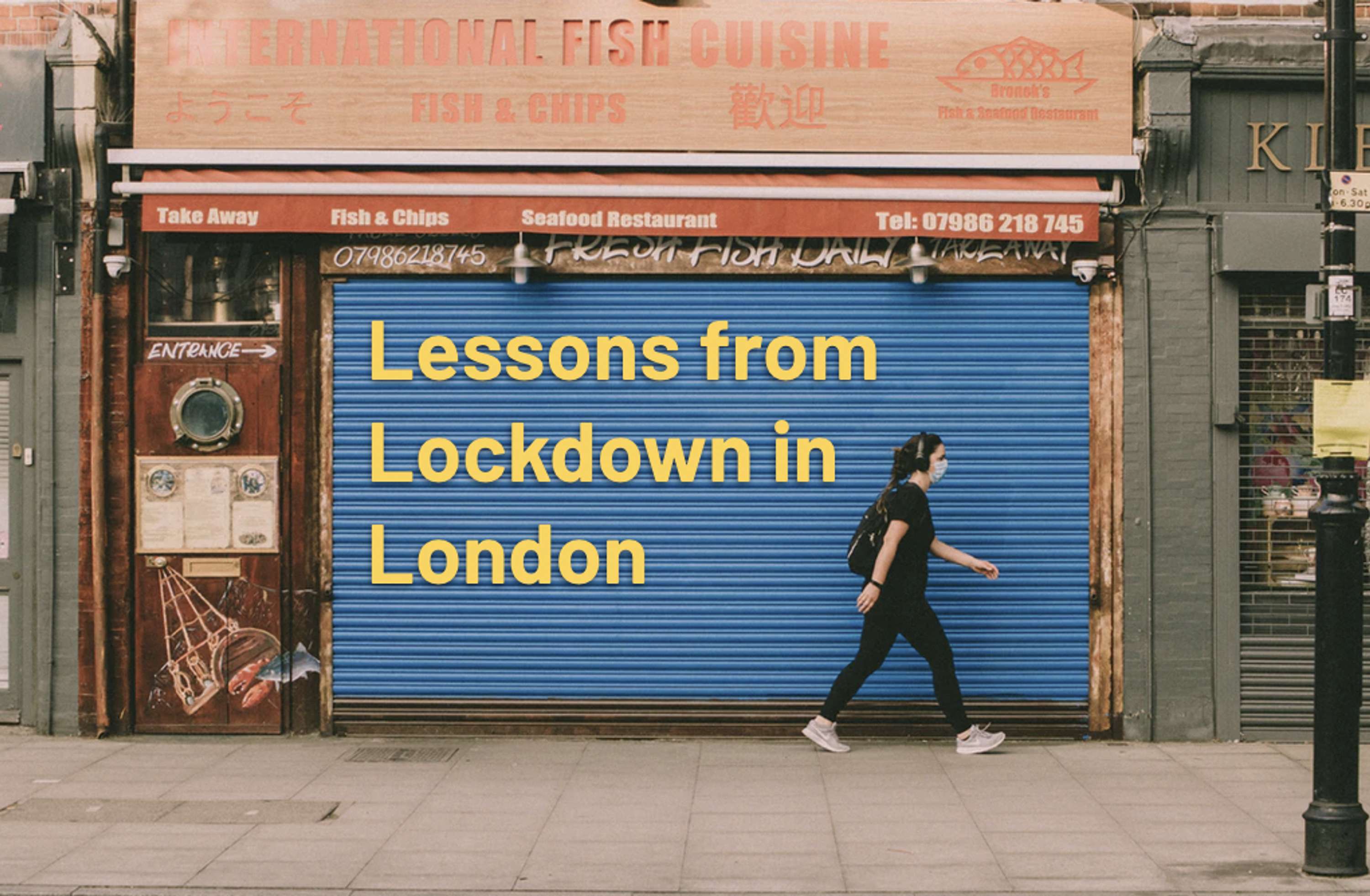 Lessons from London in Lockdown by Theresa Jones